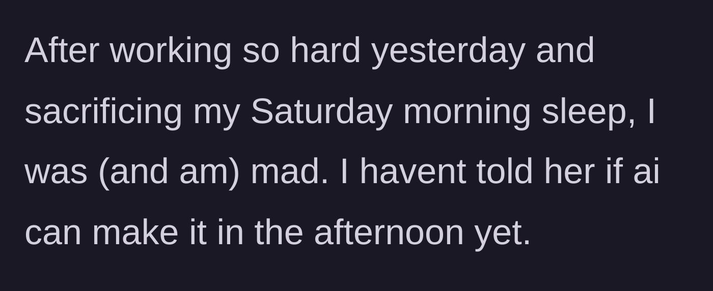Story part 3 - Exhausted and furious, the baker stews in anger and contemplates skipping the rescheduled afternoon party altogether.