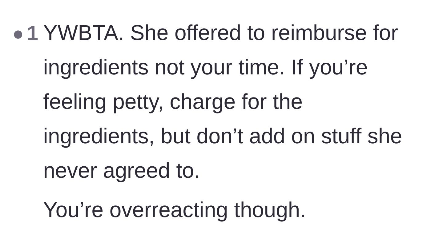Comment thread 6 - A blunt reality check that the baker cannot retroactively charge for her labor just because she is angry.