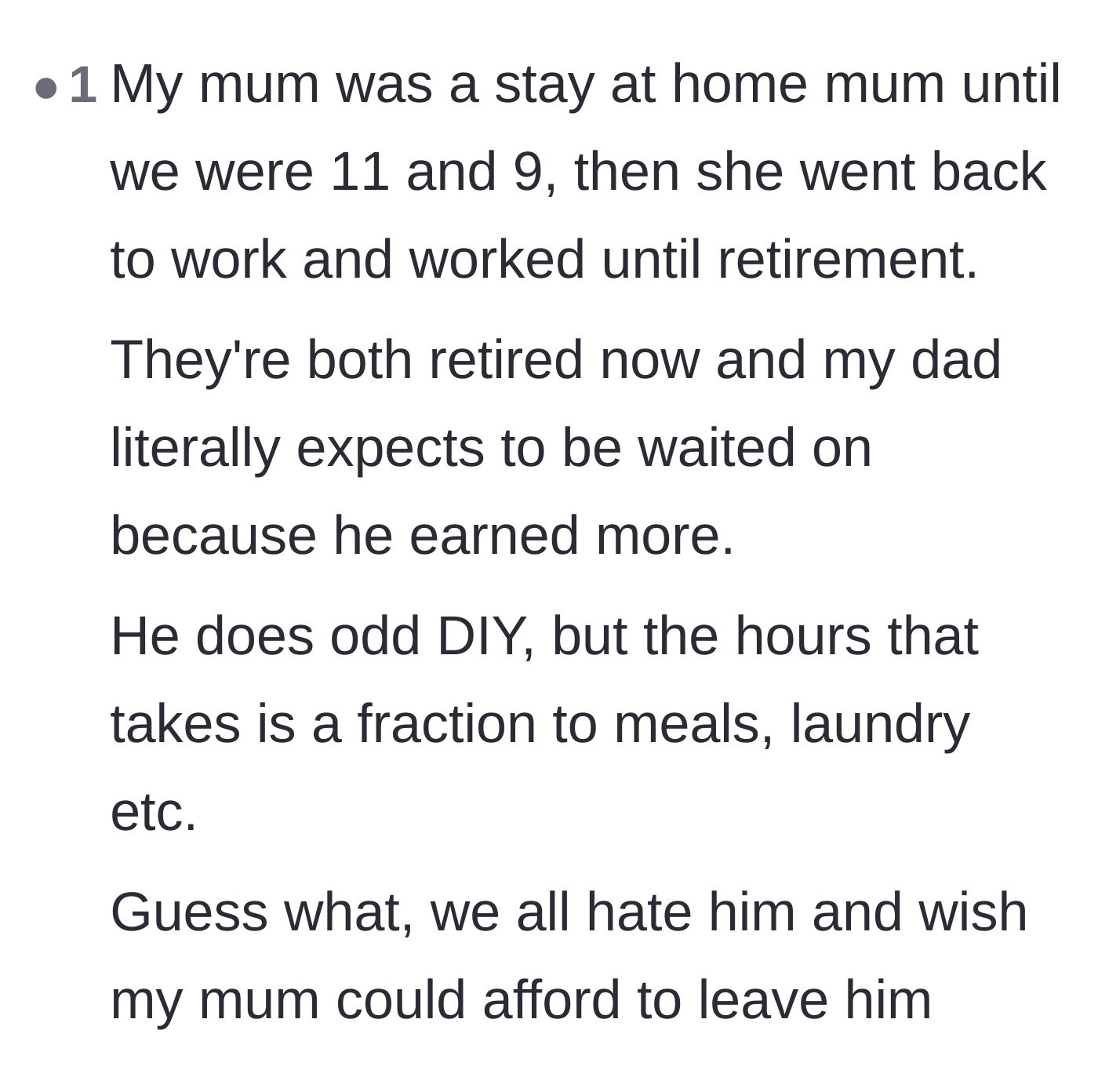 Comment thread 2 - A personal anecdote about children resenting their retired father for treating their mother like a servant.