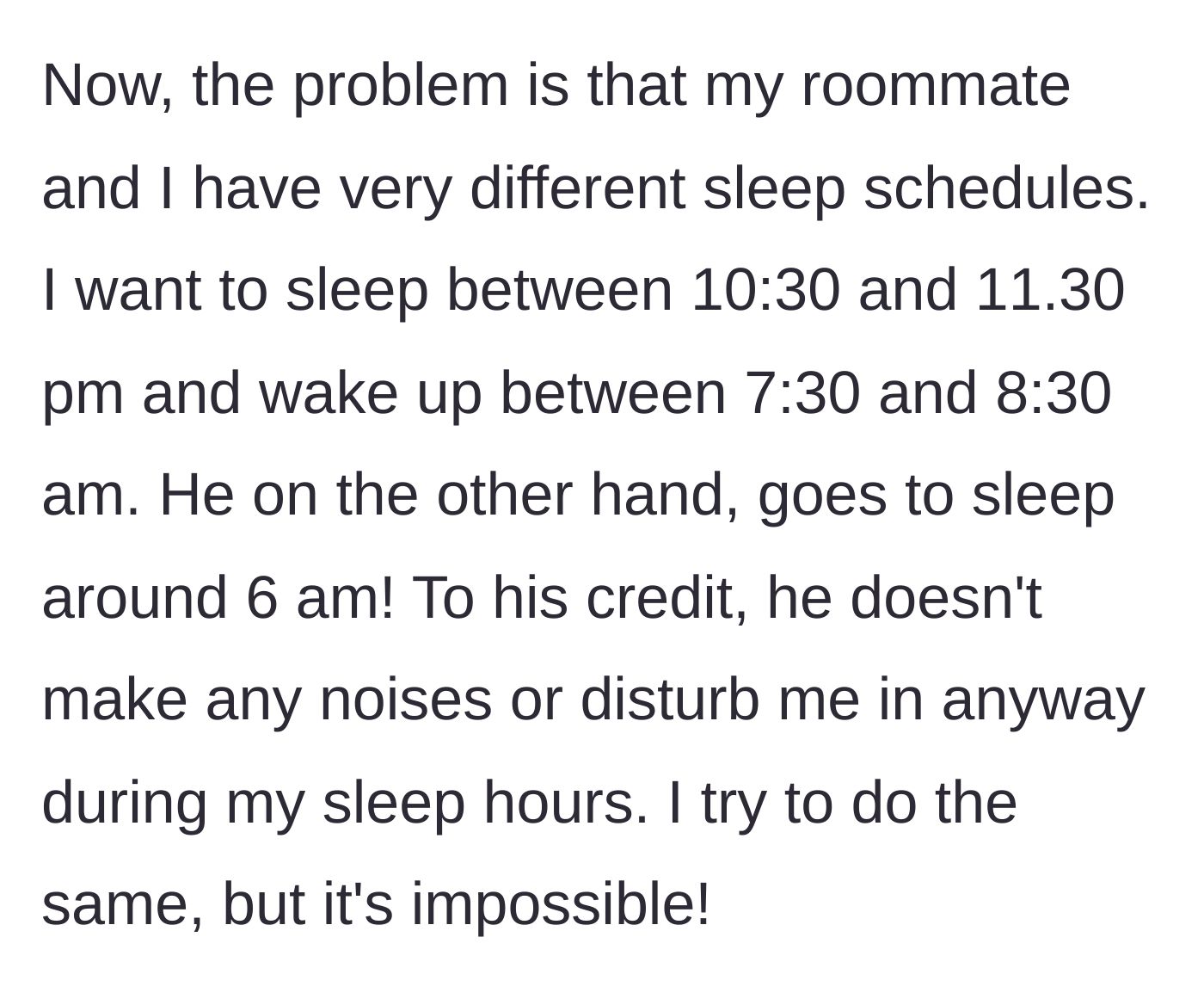 Story part 2 - The drastic difference between a 10:30 PM bedtime and a 6 AM bedtime.