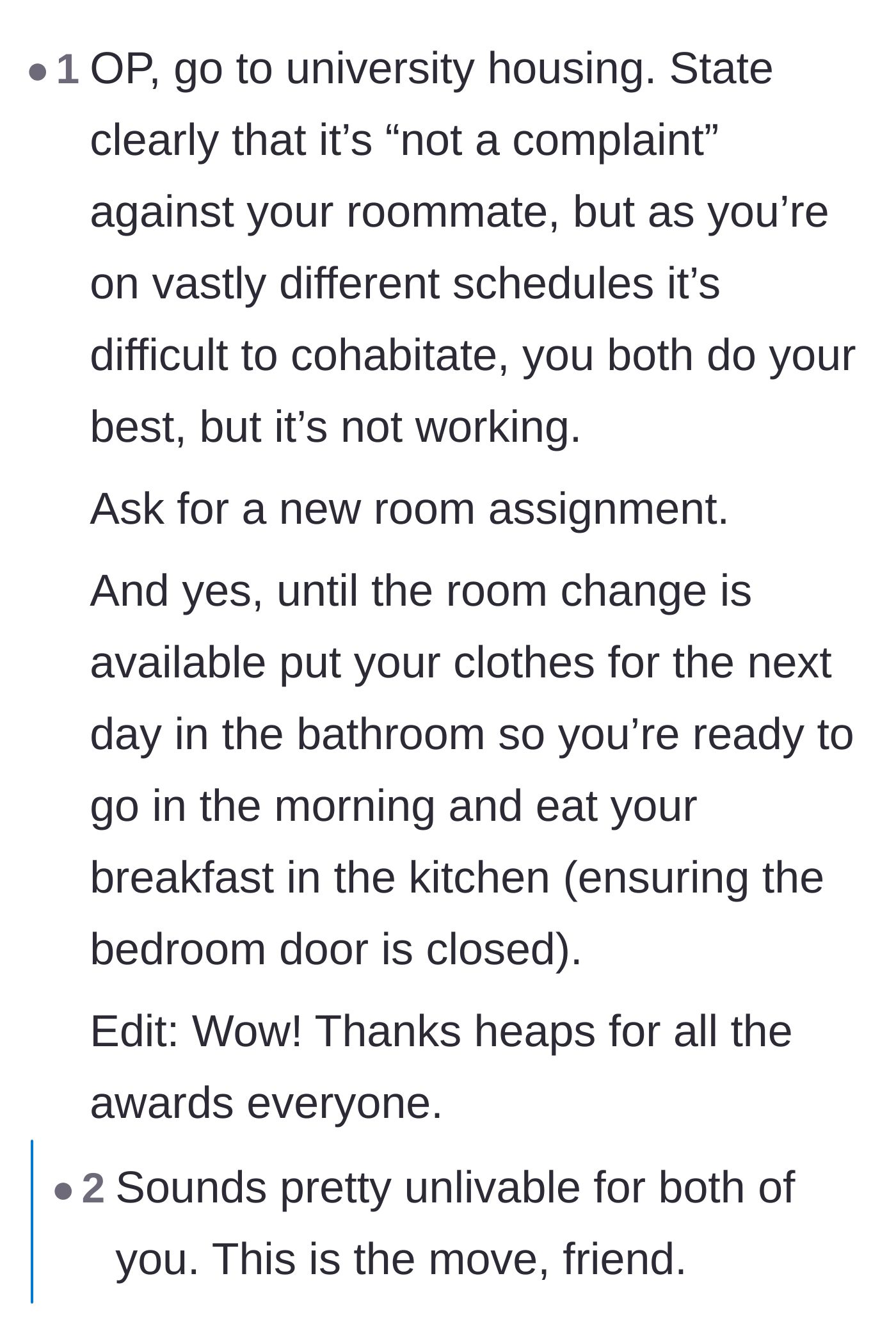 Comment thread 1 - A discussion suggesting the OP contact university housing for a room swap due to incompatible schedules.