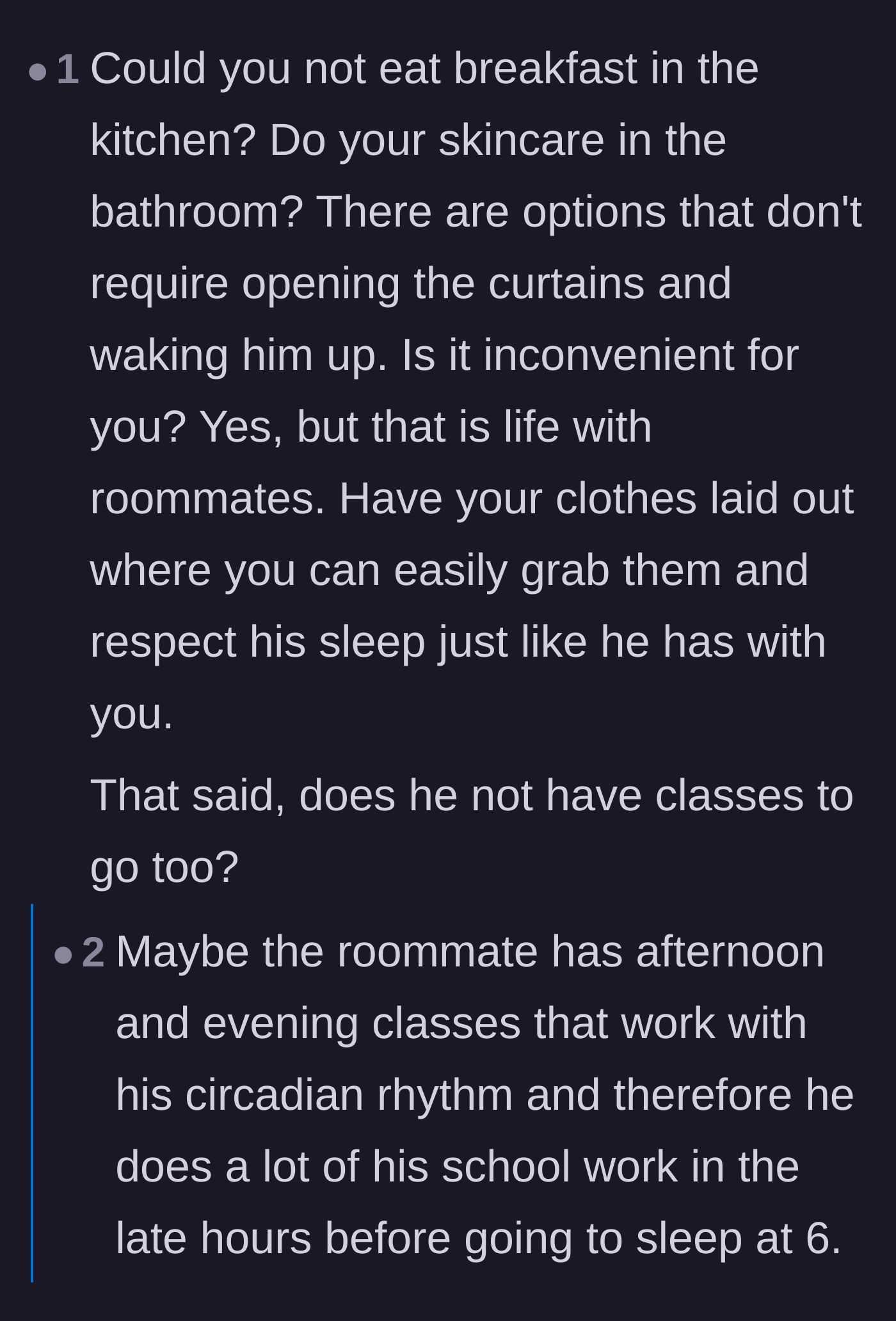 Comment thread 5 - Practical advice on laying out clothes the night before to avoid disturbing the roommate.