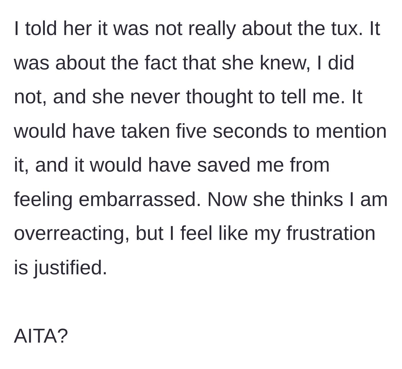 Story part 5 - Husband earnestly trying to explain to his wife that his feelings of betrayal run much deeper than just a missing tuxedo.