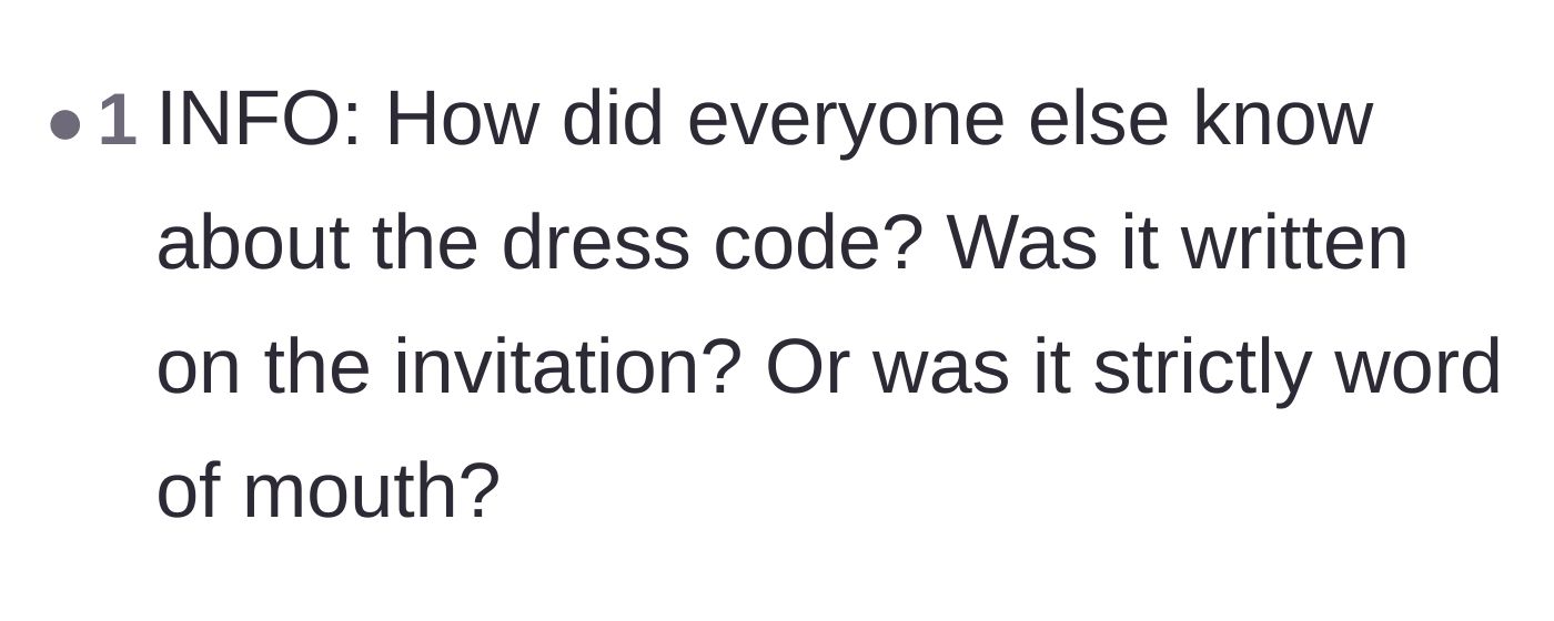 Comment thread 5 - A commenter asking the logistics of how the dress code was originally communicated to guests