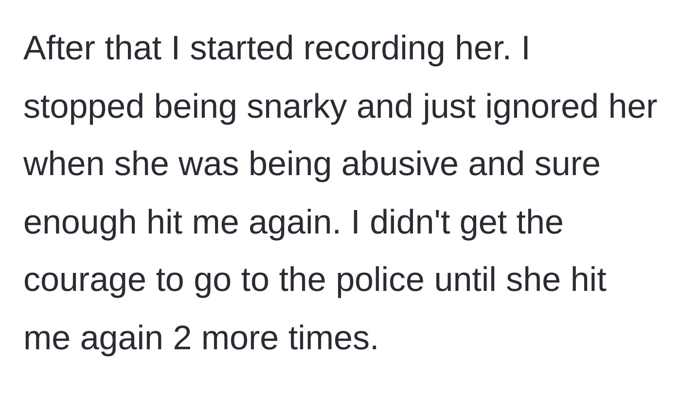Story part 3 - The husband starts secretly recording the abuse, enduring three more physical assaults before gaining the courage to go to the police.