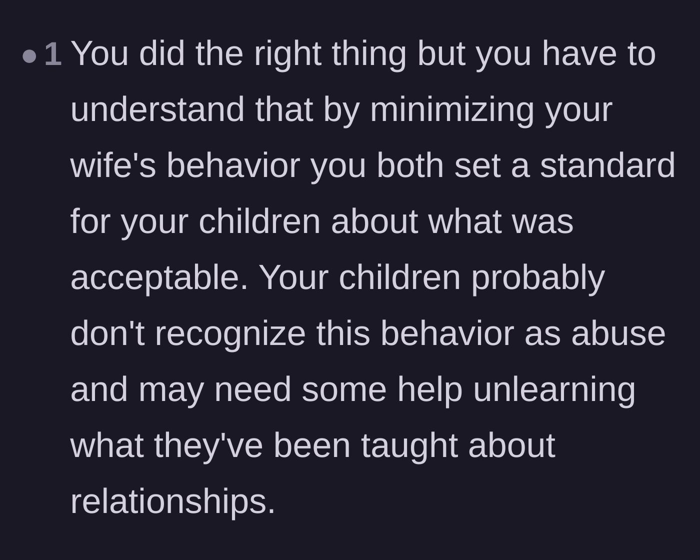 Comment thread 3 - Analysis of how staying in the abusive environment normalized toxic relationship dynamics for the children.