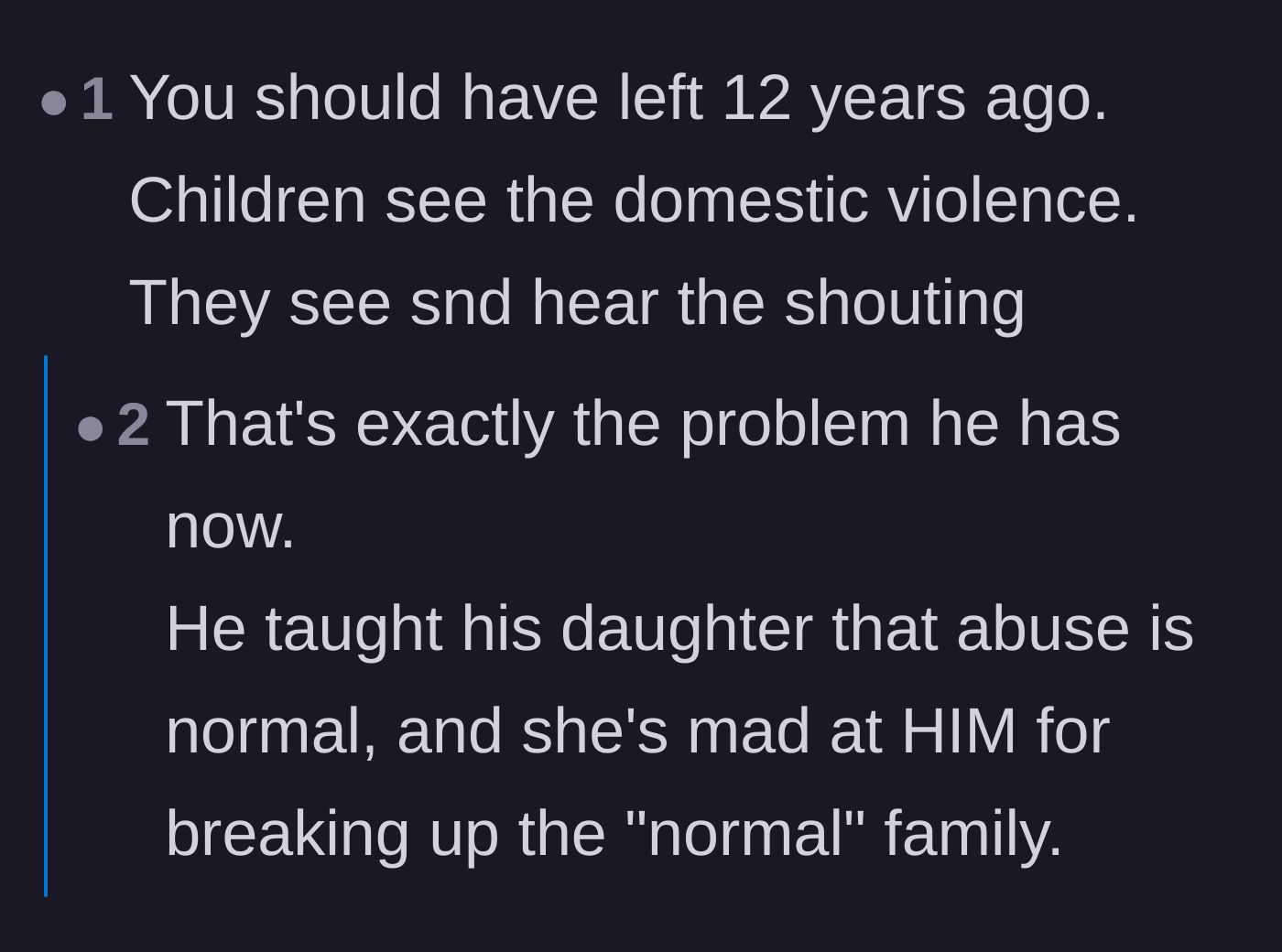 Comment thread 4 - Debate on why the father's attempt to protect his daughter backfired by teaching her that domestic violence is normal.