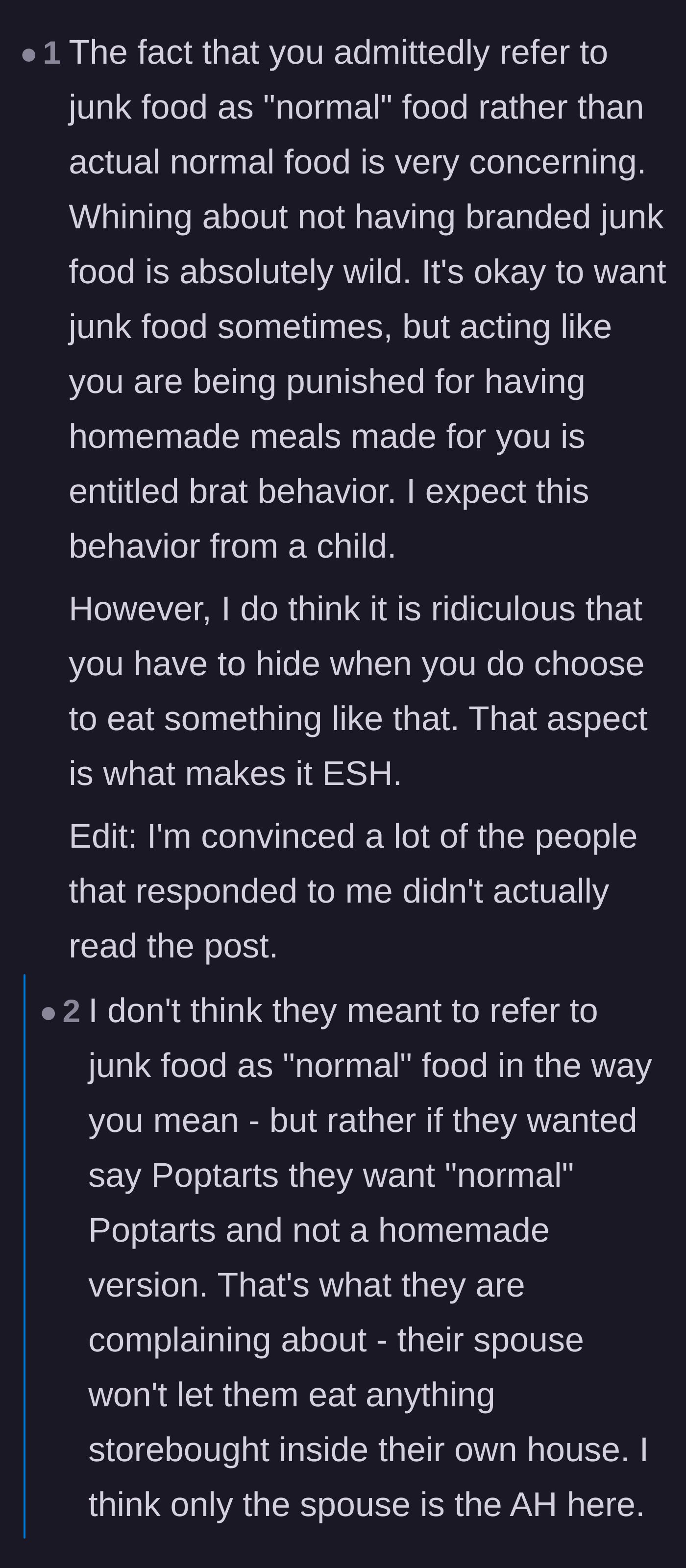 Comment thread 4 - An analysis of how the husband is acting bratty, while the wife's ban on store-bought snacks is overly controlling.