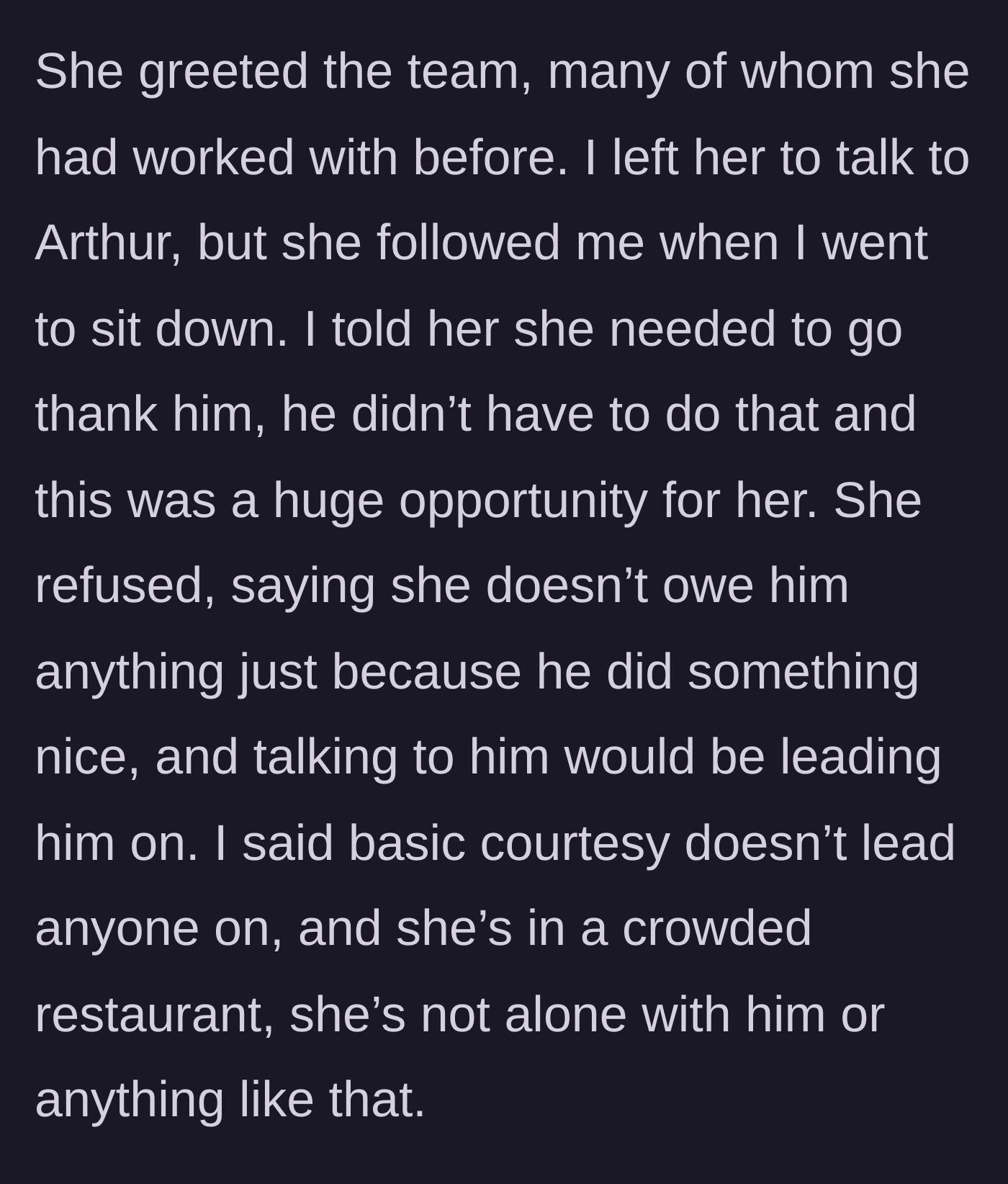 Story part 2 - The mentee refuses to thank her benefactor at a crowded bar, claiming basic manners would be 'leading him on.'