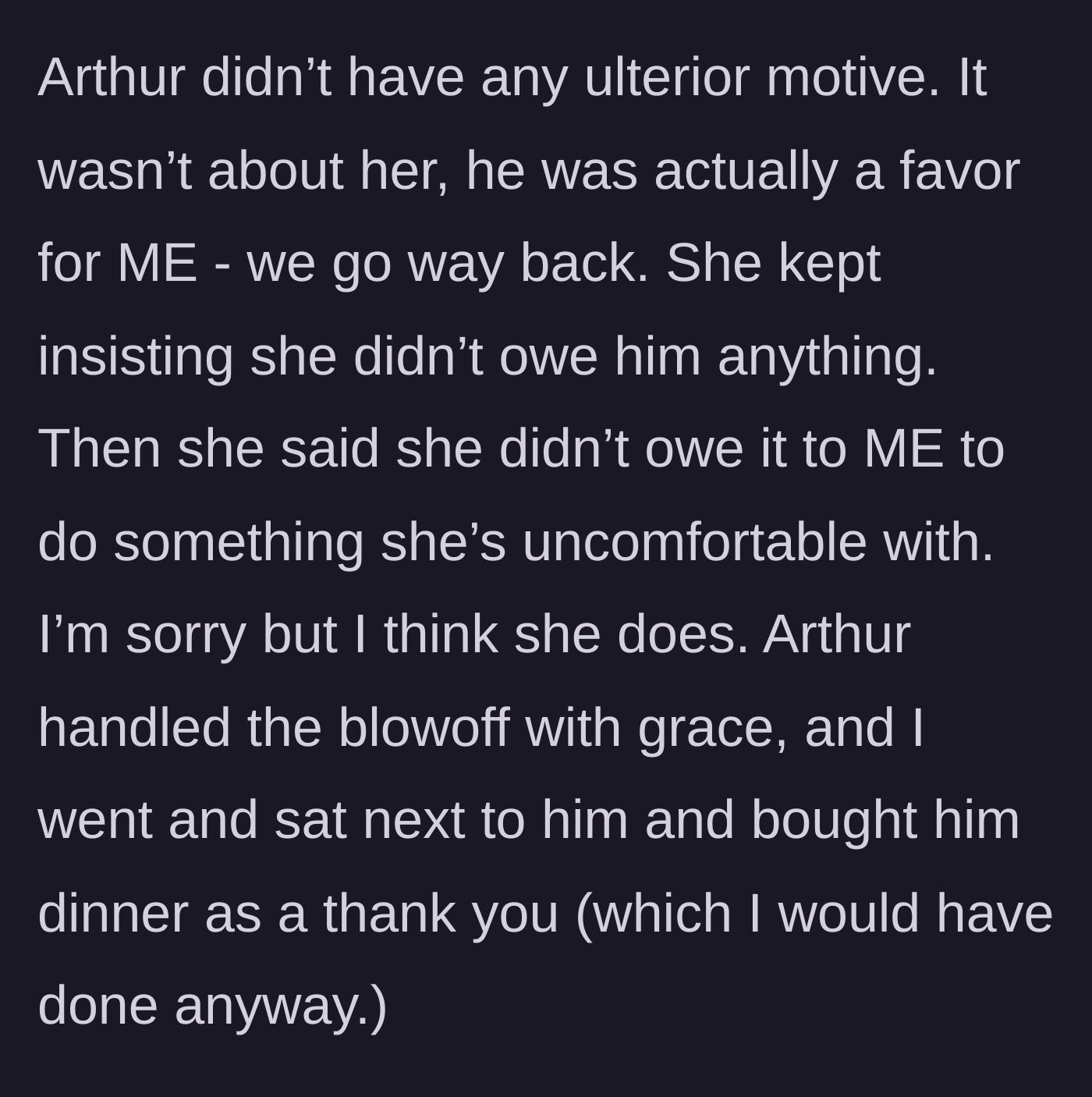 Story part 3 - The mentor explains the ticket was a favor to her, but the mentee doubles down on not owing anyone anything.