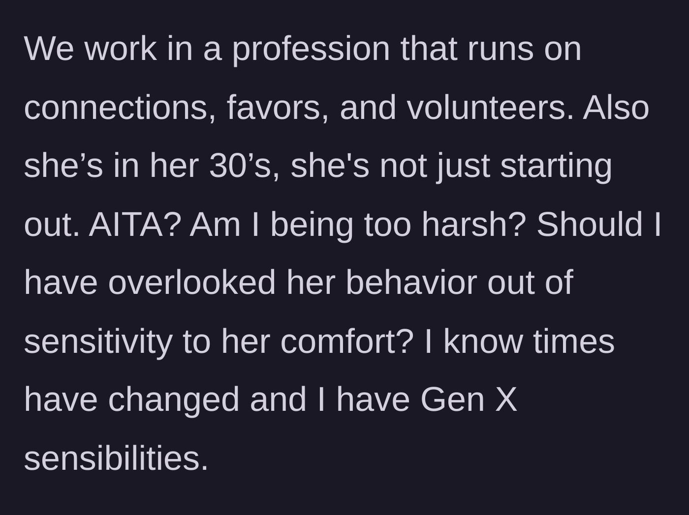 Story part 5 - The mentor questions if her expectation of professional politeness is an outdated Gen X mindset.