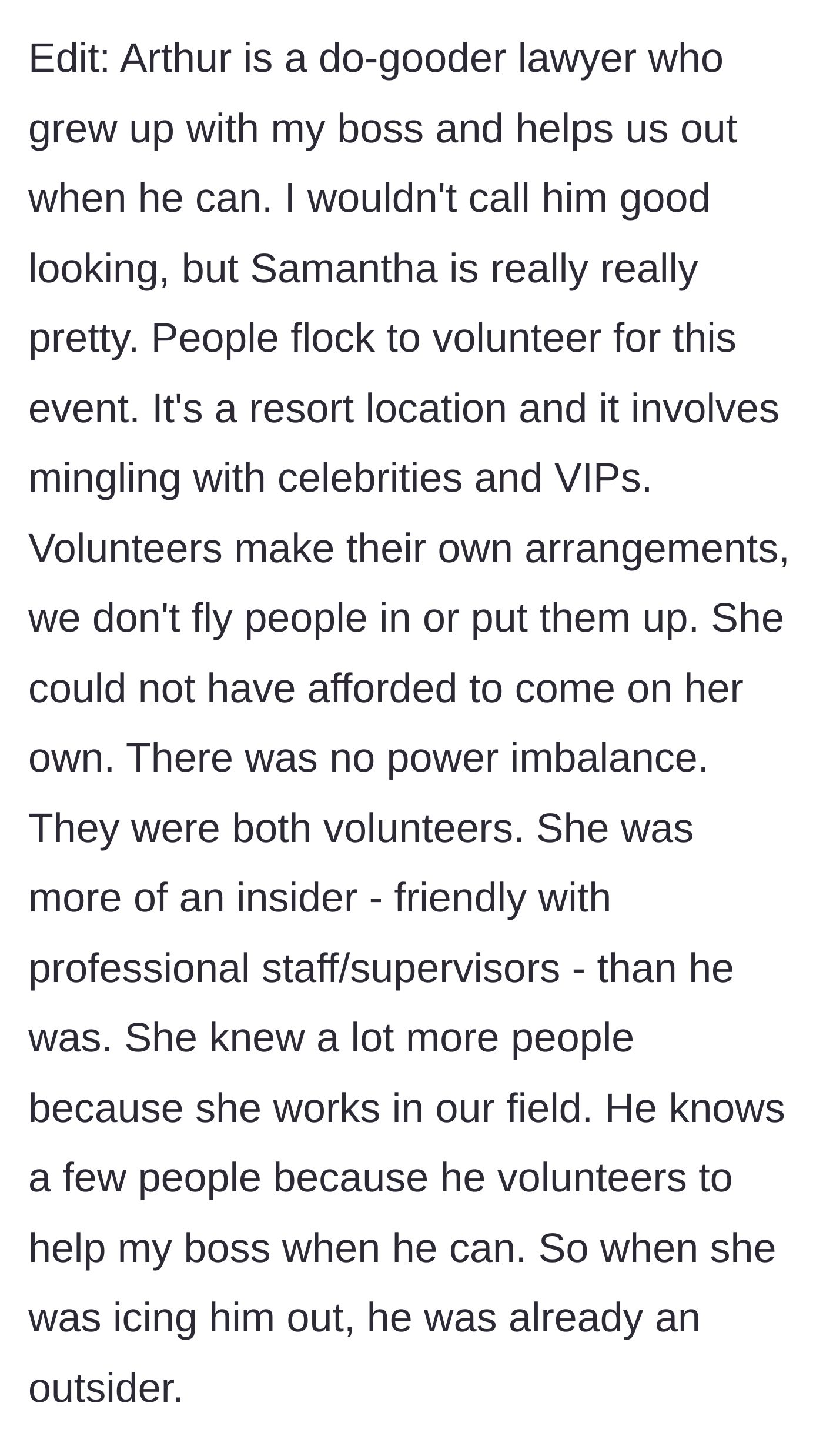 Story part 6 - The mentor clarifies that there was no power imbalance, the event was exclusive, and the mentee was actually the well-connected insider.