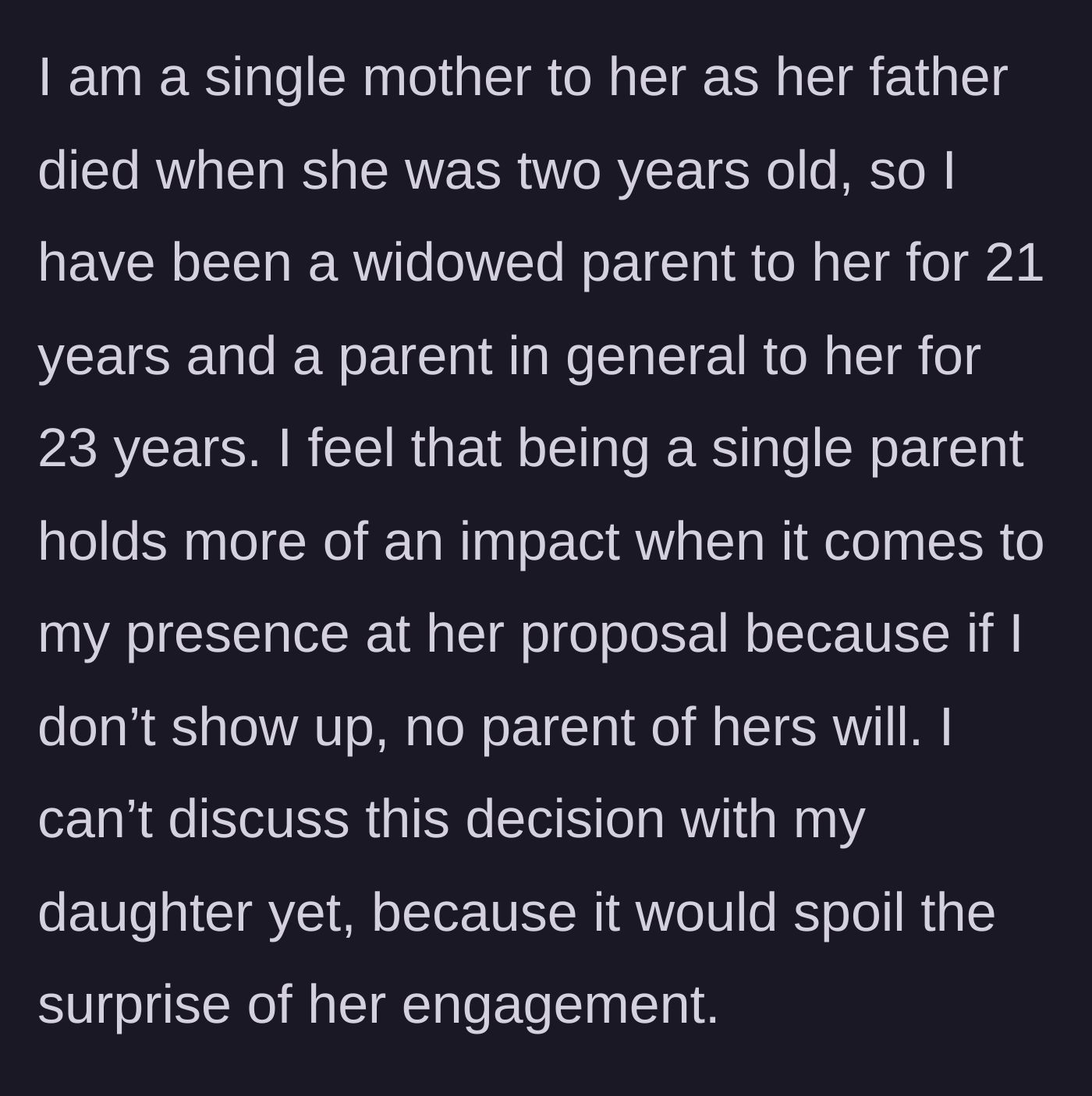 Story part 2 - A mother looking pensive and dramatic, justifying her need to be at her daughter's milestone event because she raised her alone.