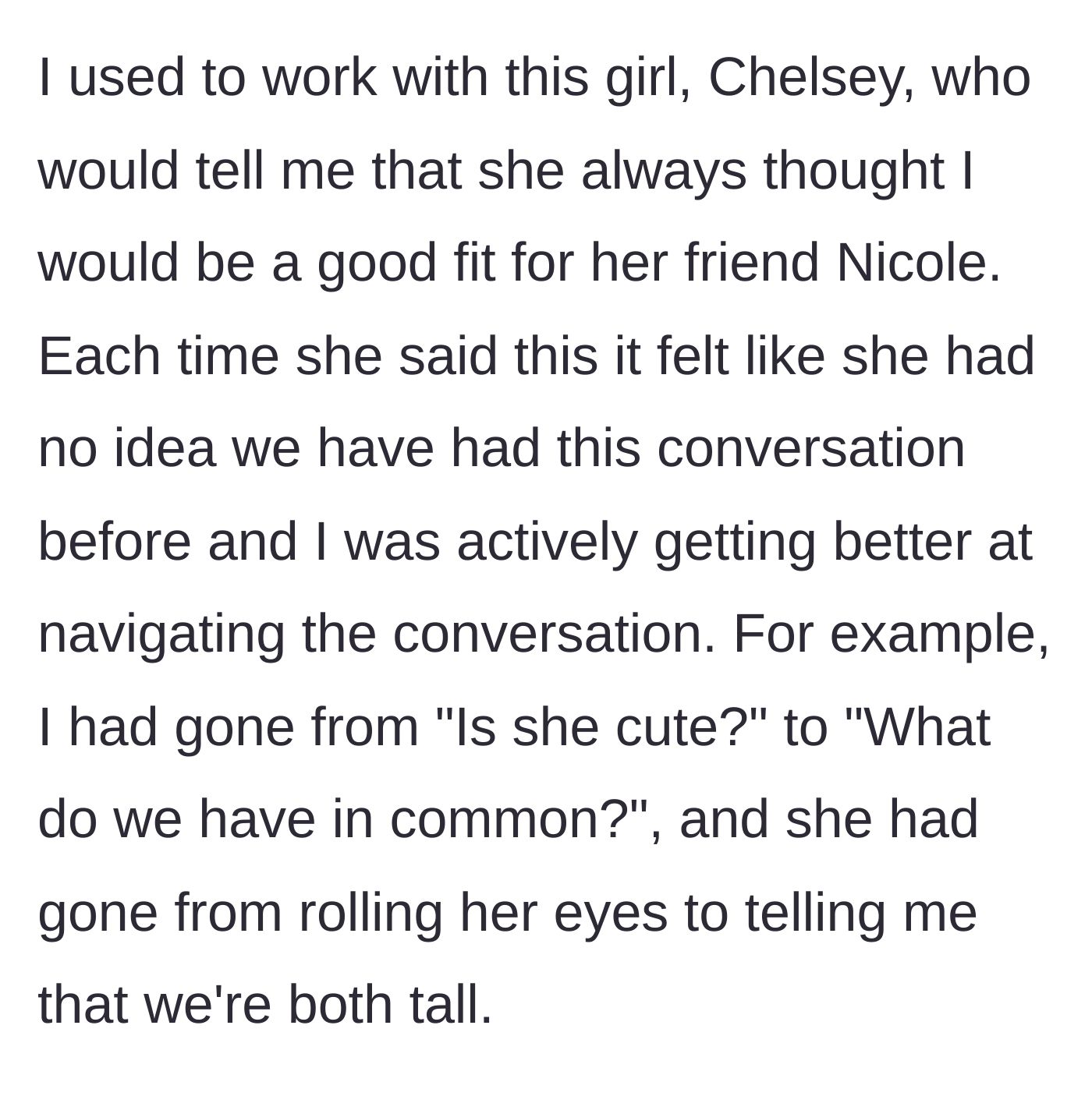 Story part 2 - The author describes a former coworker repeatedly bringing up a potential match over the years.