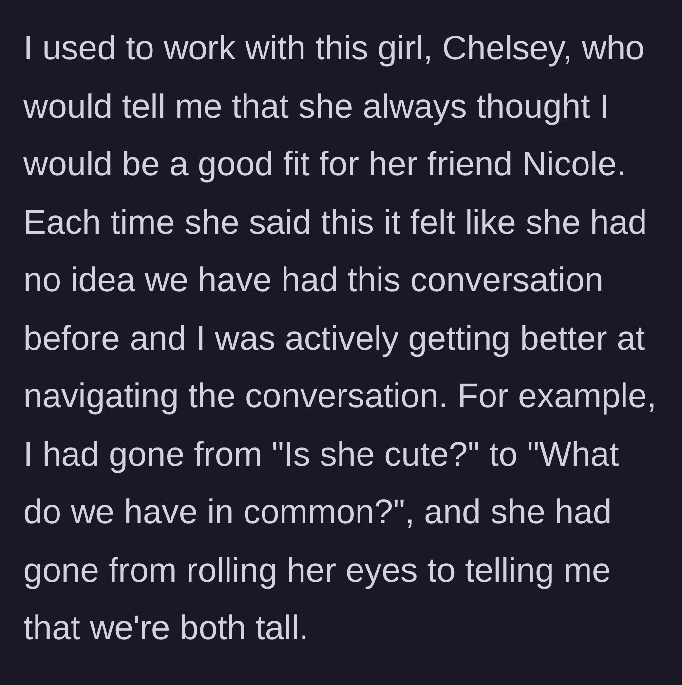Story part 2 - The author describes a former coworker repeatedly bringing up a potential match over the years.