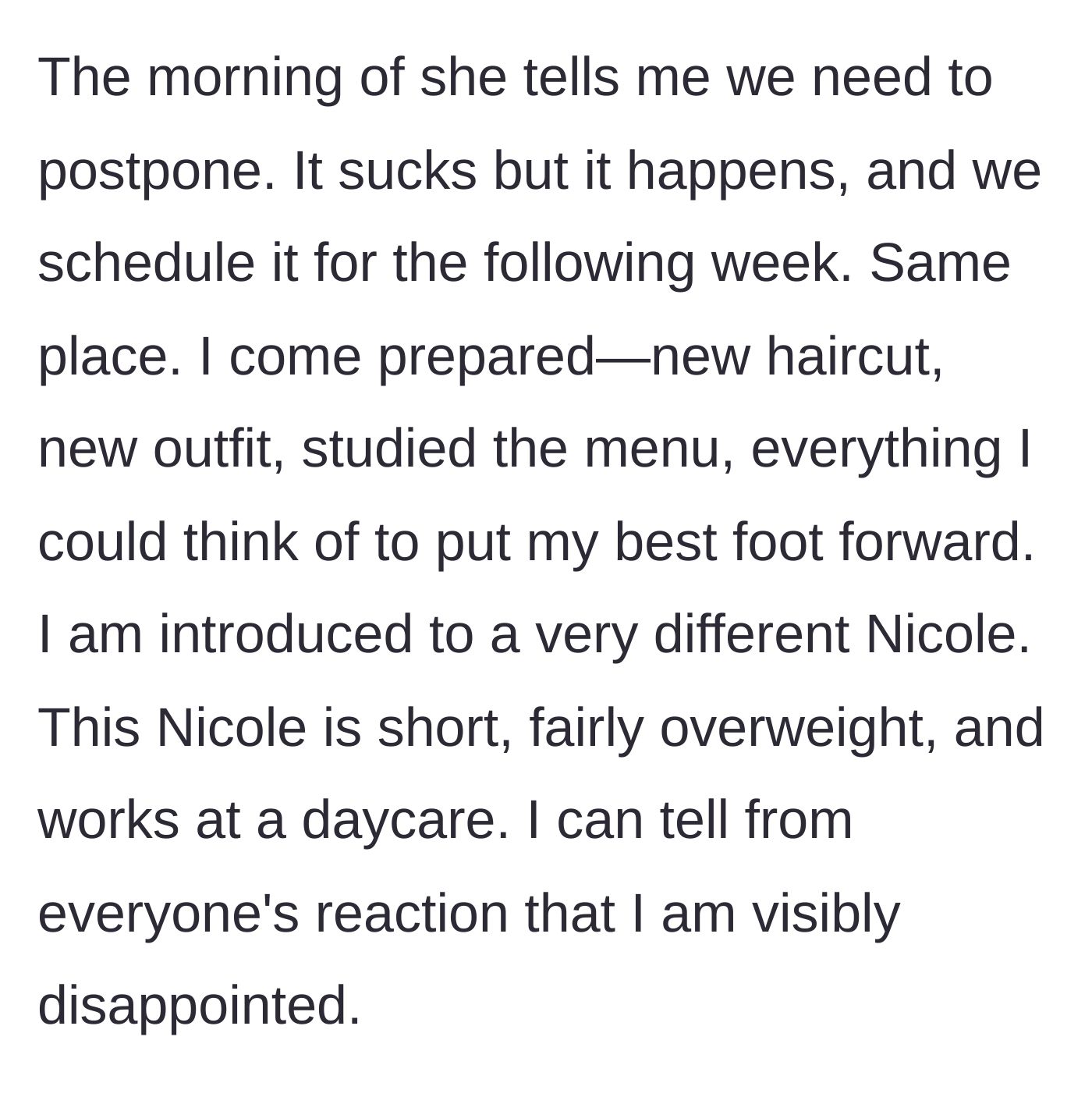 Story part 6 - The actual date reveals a completely different woman, leading the author to show visible disappointment.