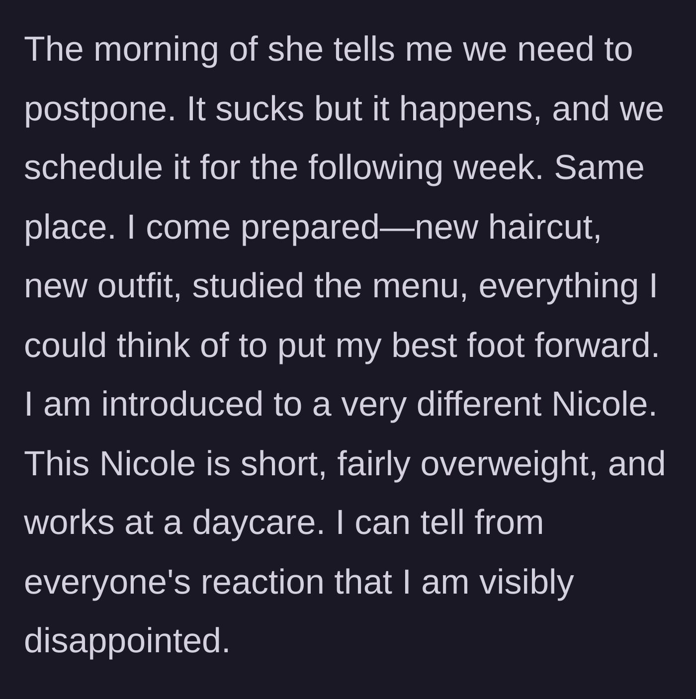 Story part 6 - The actual date reveals a completely different woman, leading the author to show visible disappointment.