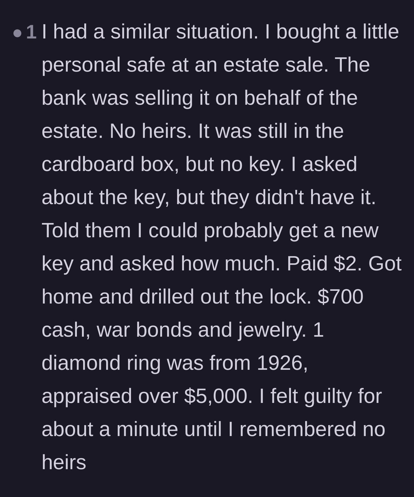 Comment thread 5 - A reader sharing their own story of buying a locked safe for two dollars at an estate sale and finding thousands of dollars in cash and jewelry inside.