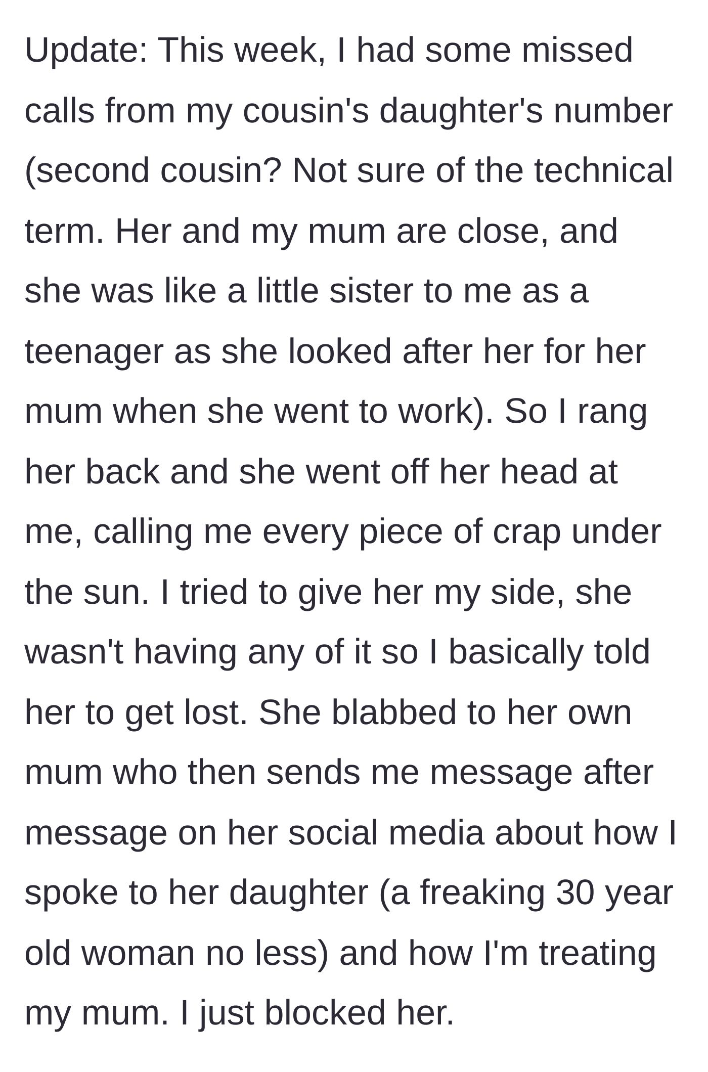 Story part 5 - A younger relative yells at the man over the phone, leading him to block her and her mother entirely.