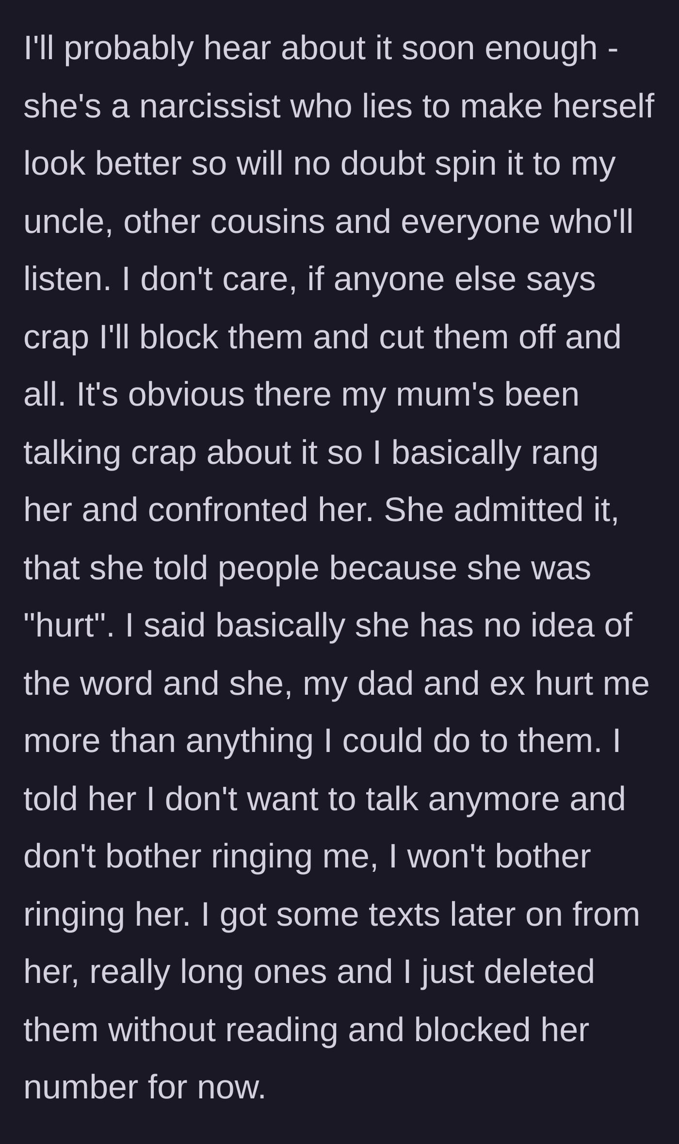 Story part 6 - The man confronts his gossiping mother, refuses to tolerate her excuses, and deletes her texts unread.