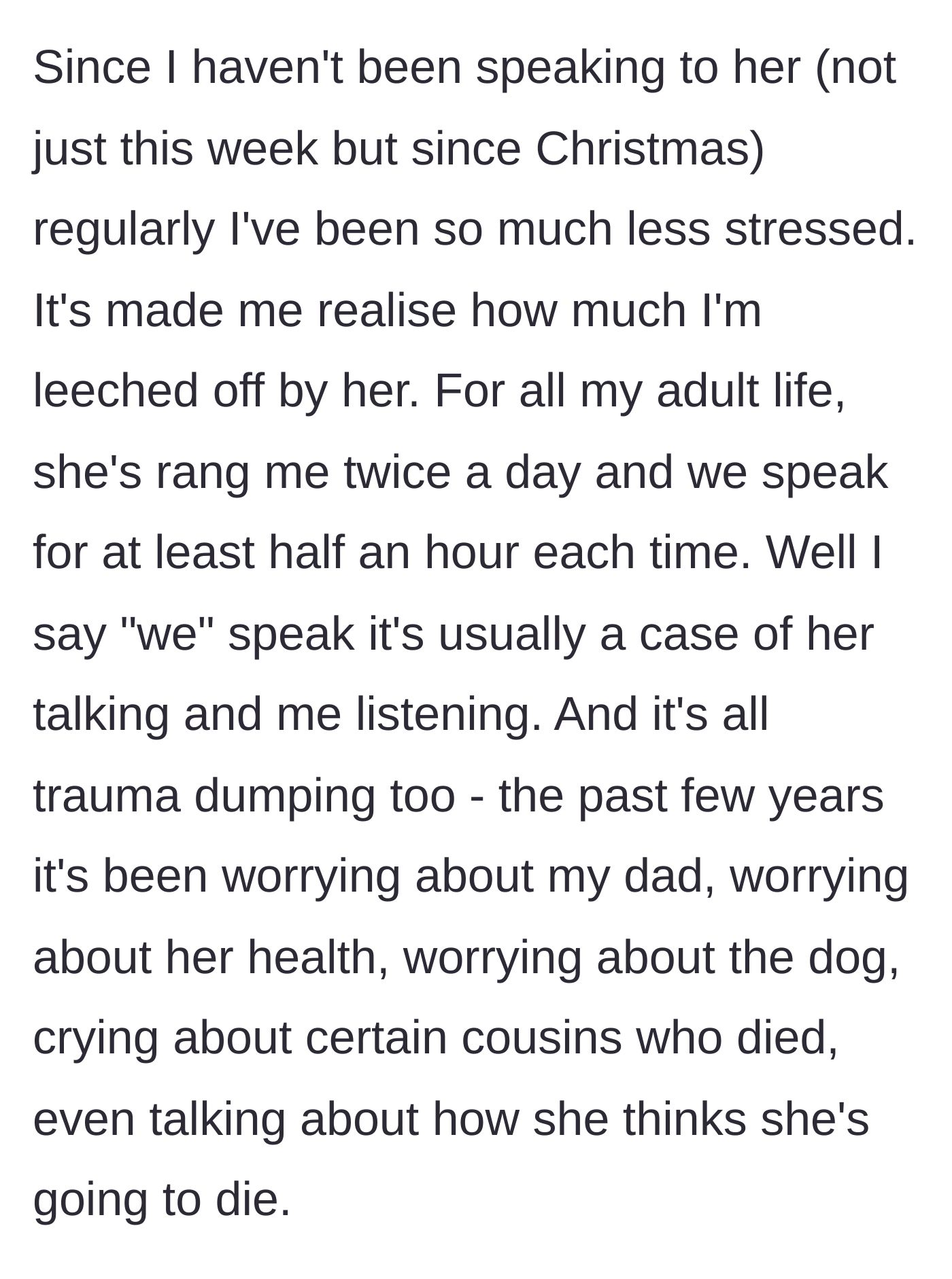 Story part 7 - He realizes how peaceful life is without his mother's exhausting, twice-daily trauma-dumping phone calls.