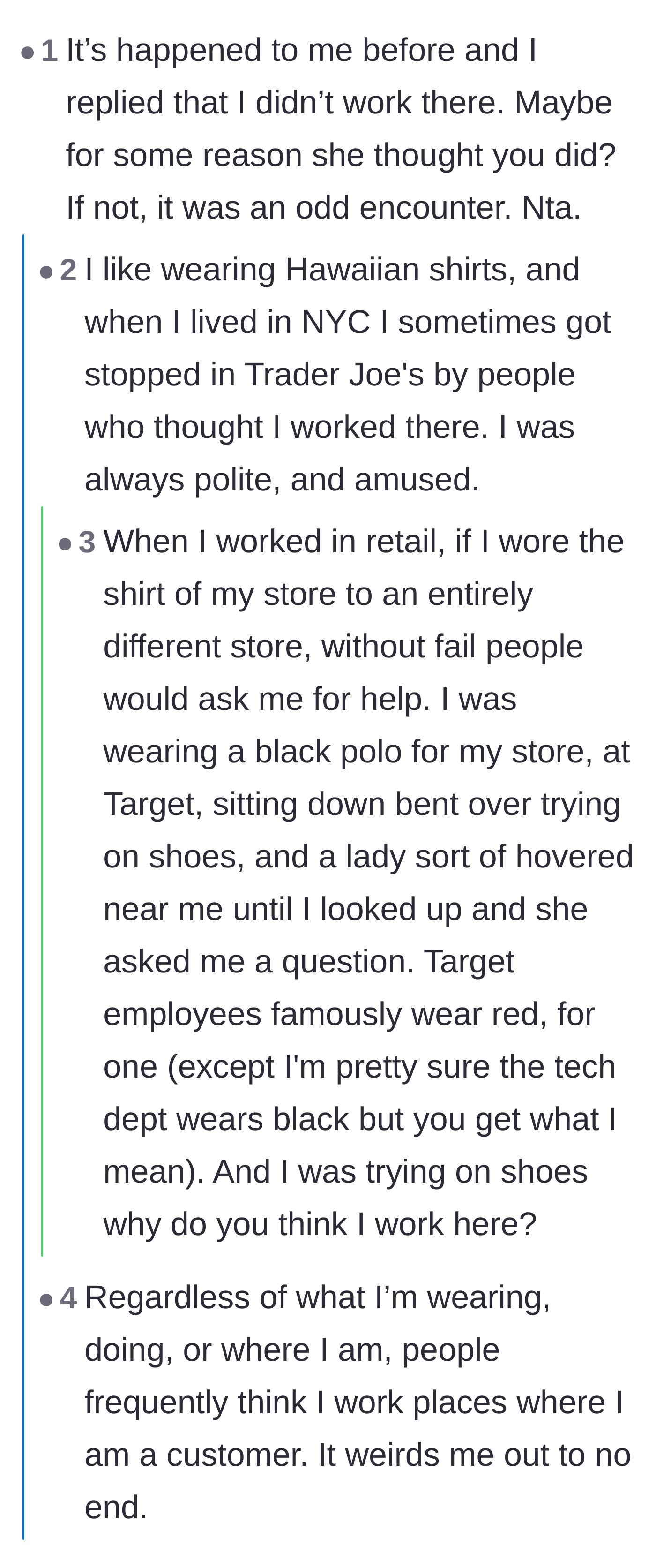 Comment thread 3 - Users share hilarious stories of being mistaken for retail employees while wearing completely unrelated outfits.