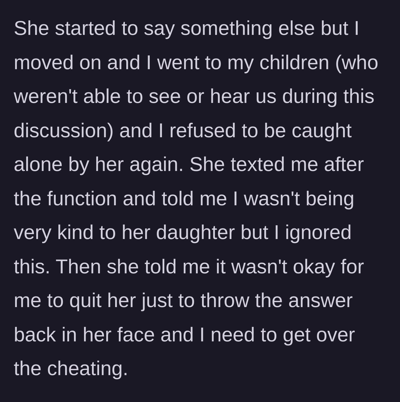 Story part 5 - The affair partner sending angry texts, claiming the ex-wife is punishing her child and needs to 'get over' the cheating.