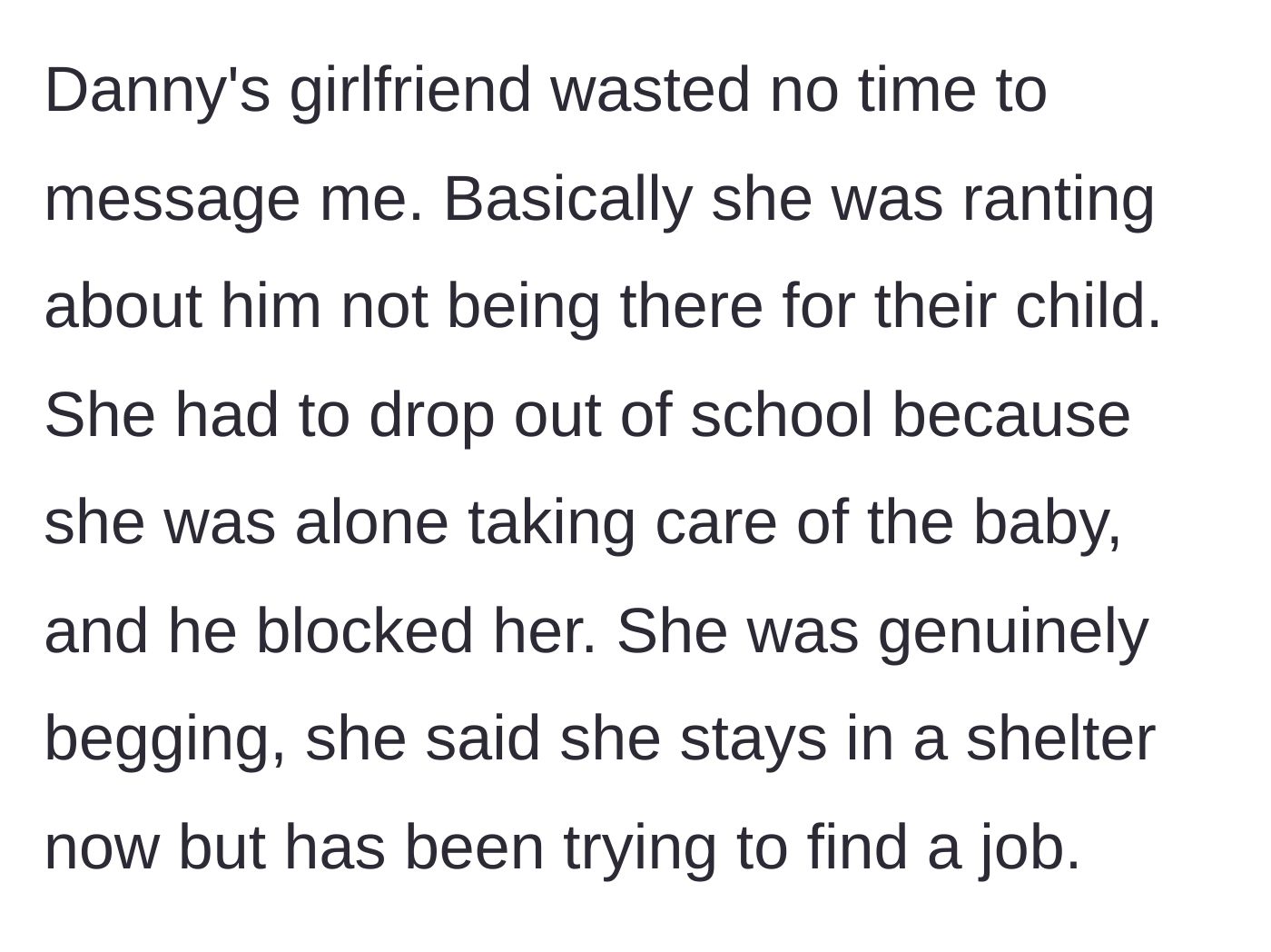 Story part 4 - The affair partner sends a desperate message detailing her abandonment by the father and her struggles in a shelter.