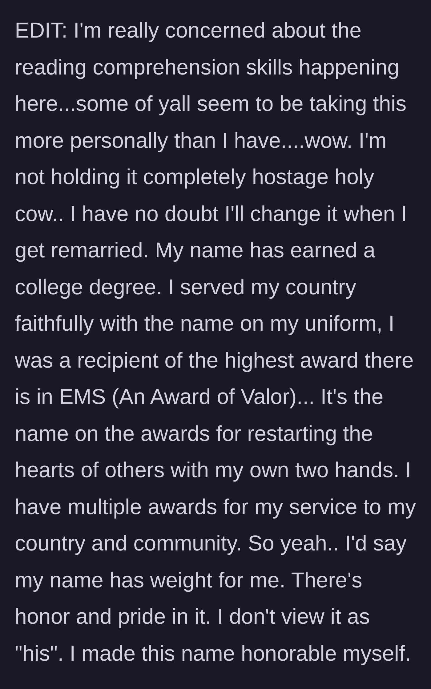 Story part 6 - In a powerful update, the author lists her achievements under her current name, including a college degree, military service, and an EMS Award of Valor for saving lives.