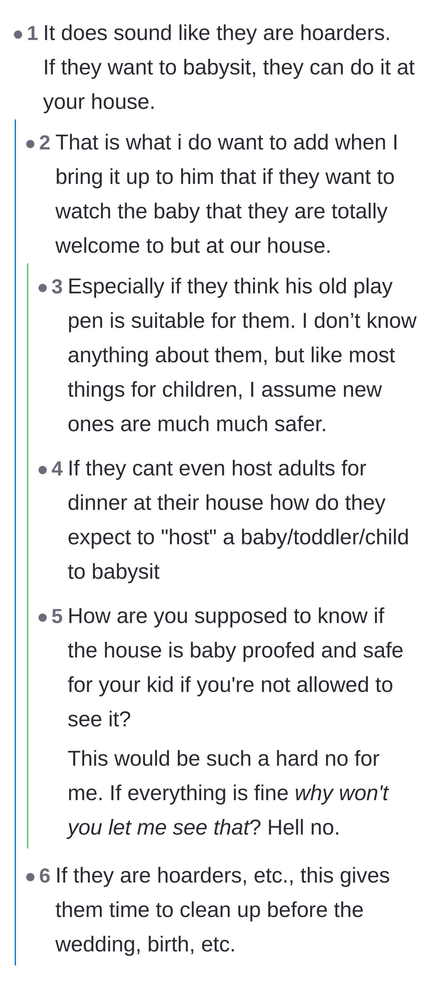 Comment thread 2 - Discussion about the tragic reality of hoarding as a mental illness and offering a neutral babysitting ground.