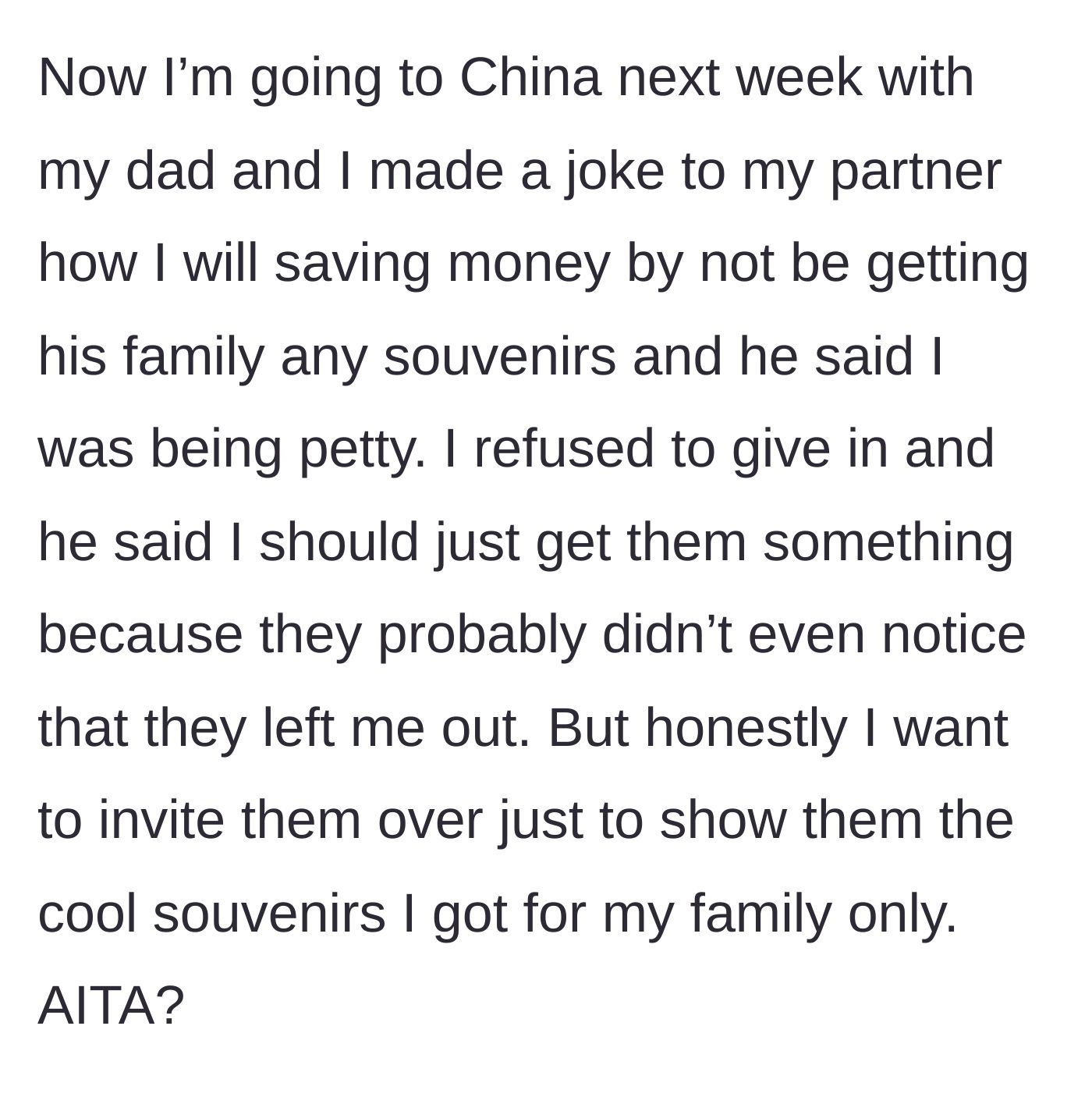 Story part 4 - The woman plans a trip to China and intends to buy souvenirs for everyone except her in-laws, sparking an argument with her partner.