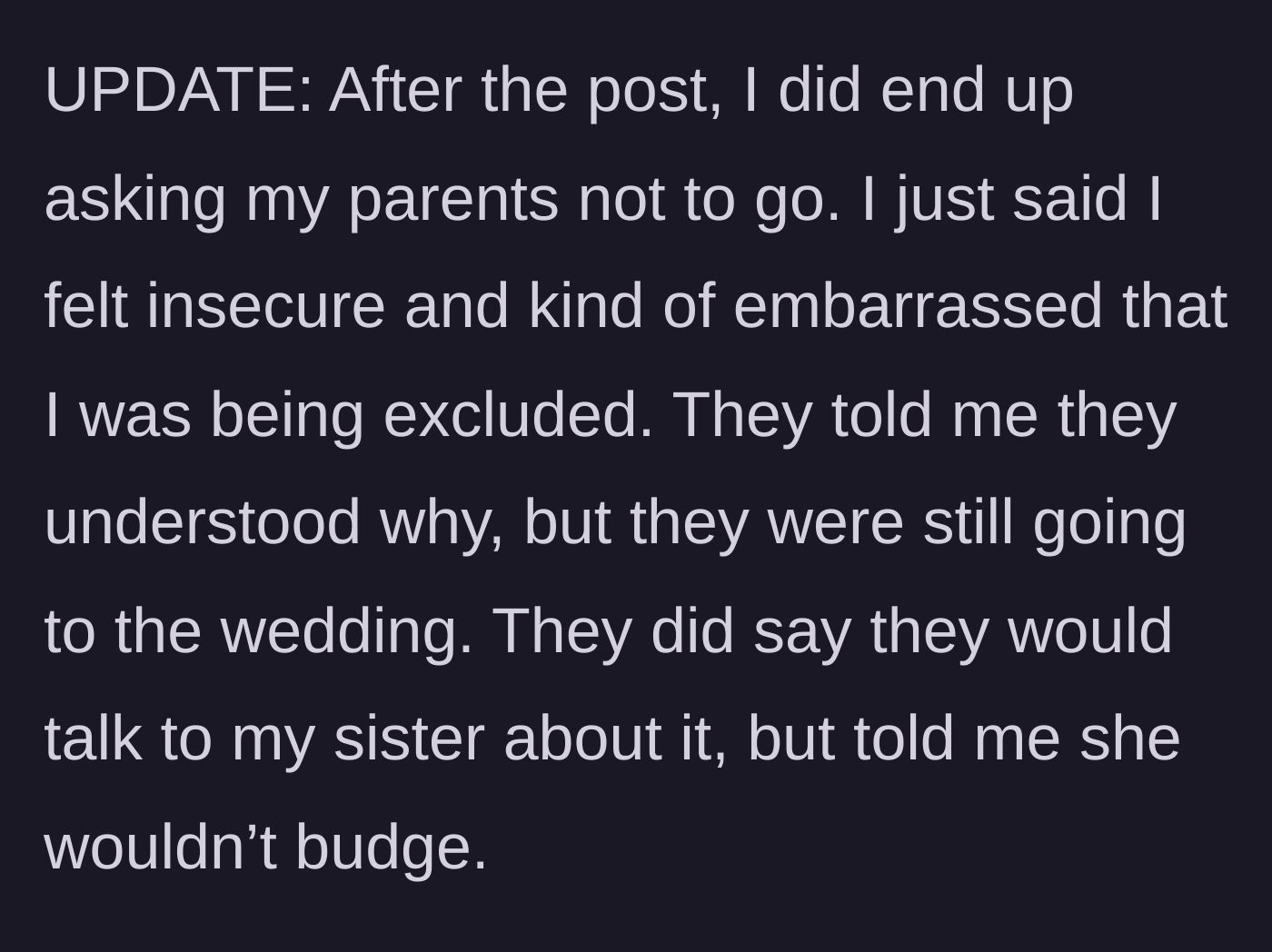 Story part 2 - The narrator asks her parents to boycott the wedding, but they refuse, though they try unsuccessfully to intervene.