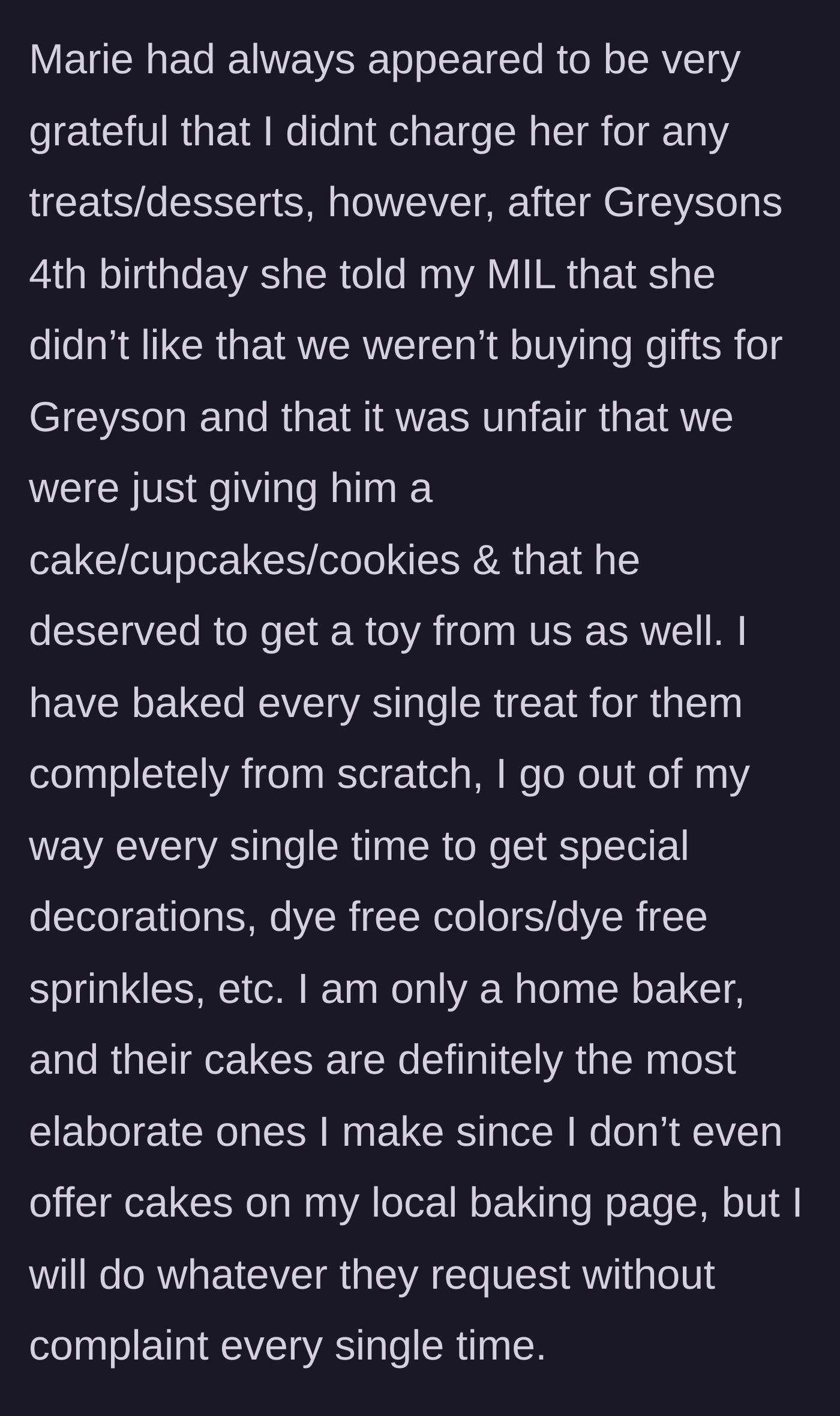 Story part 2 - Sister-in-law complaining behind the aunt's back that custom cakes aren't real gifts and demanding toys too.