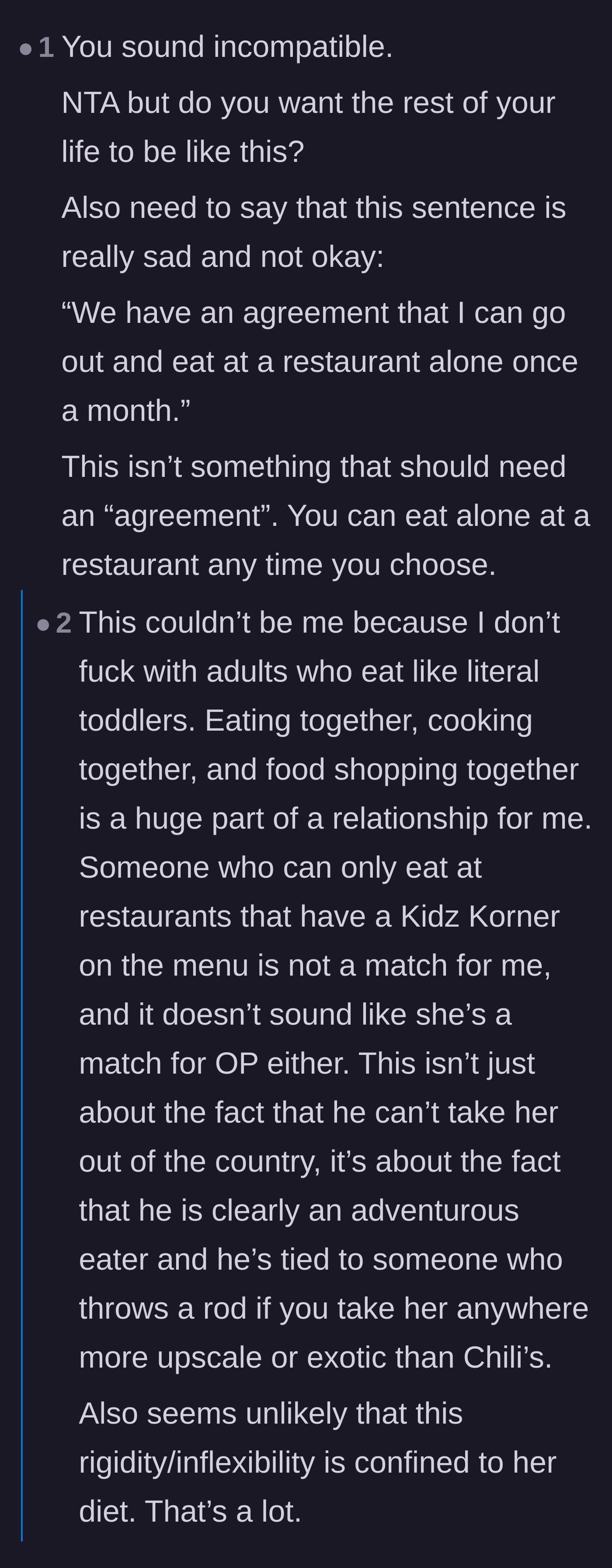 A discussion on how the girlfriend's food aversions are being used to control her partner's freedom and shared relationship experiences.
