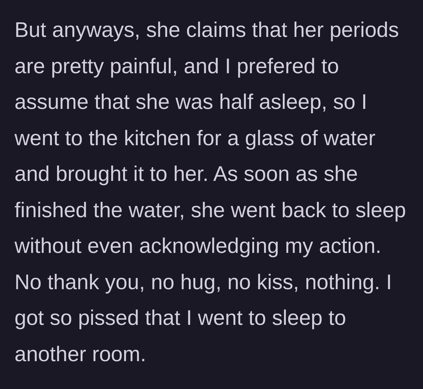 Story part 3 - He fetches the water, she ignores him, and he angrily sleeps in another room.