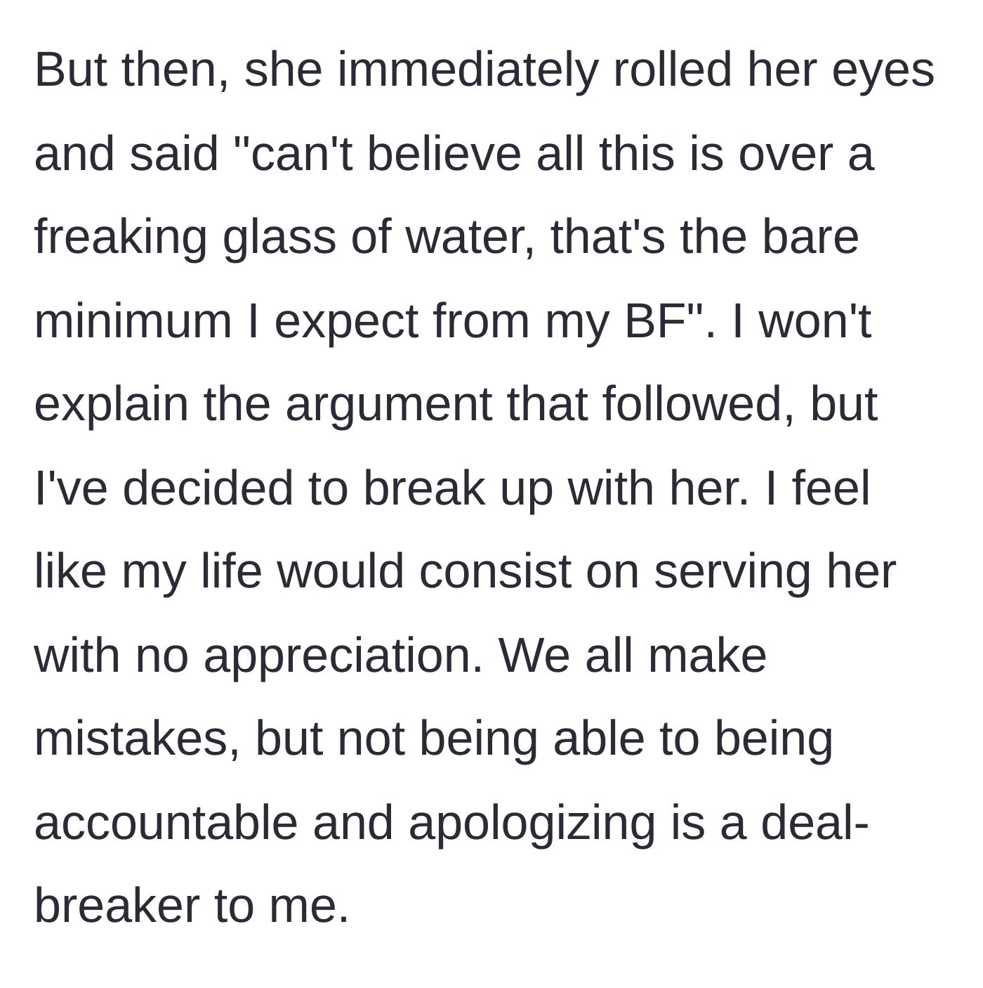 Story part 5 - The girlfriend rolls her eyes, calls it the bare minimum, and he decides to break up.