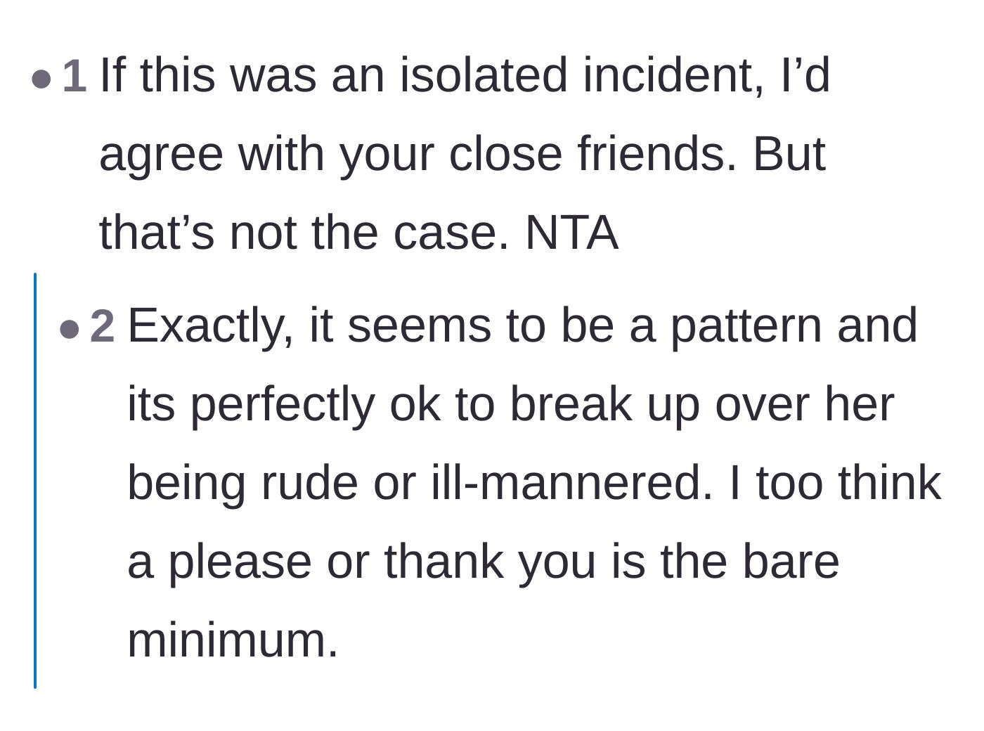 Comment thread 4 - A thread pointing out that breaking up is completely justified since the girlfriend's rude behavior was a recurring pattern.