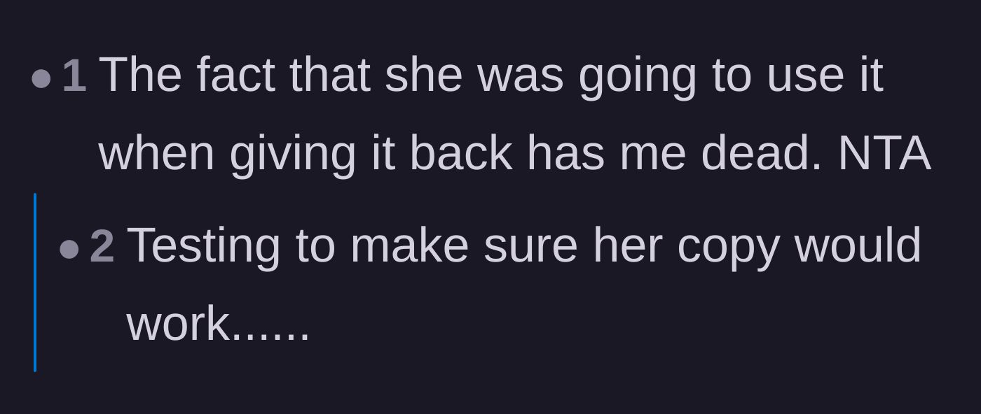 Comment thread 3 - A reader reacts to the sheer audacity of the sister trying to use the key while supposedly returning it.