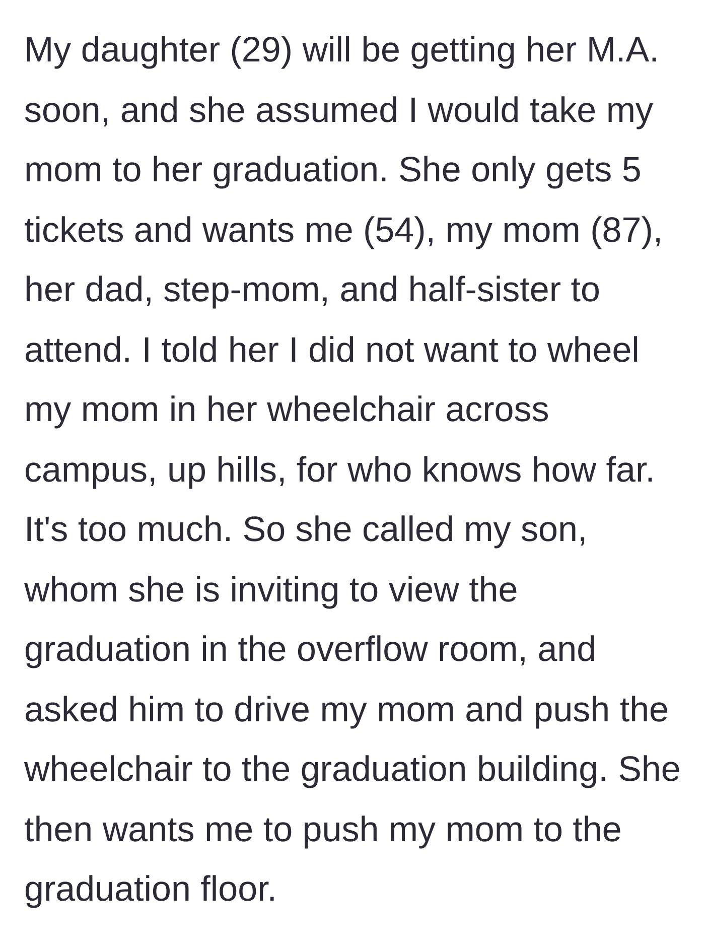 Story part 1 - Daughter plotting logistics for her brother and mother to transport her grandmother in a wheelchair at graduation.