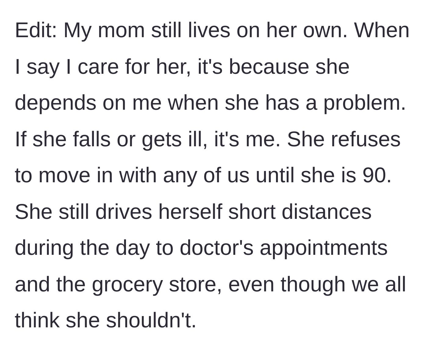Story part 5 - Context about the stubborn 87-year-old grandmother who lives alone and relies entirely on the main character for emergencies.