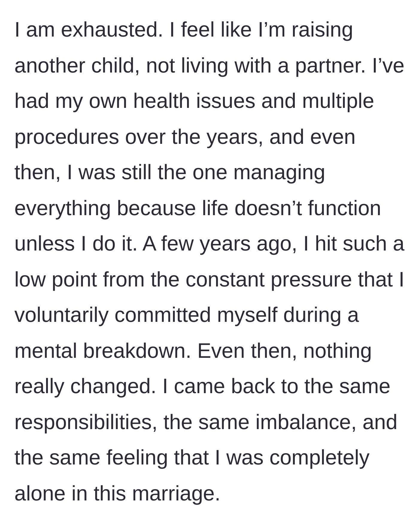 Story part 8 - The wife shares the devastating toll on her own health, culminating in a voluntary psychiatric commitment due to the immense pressure.