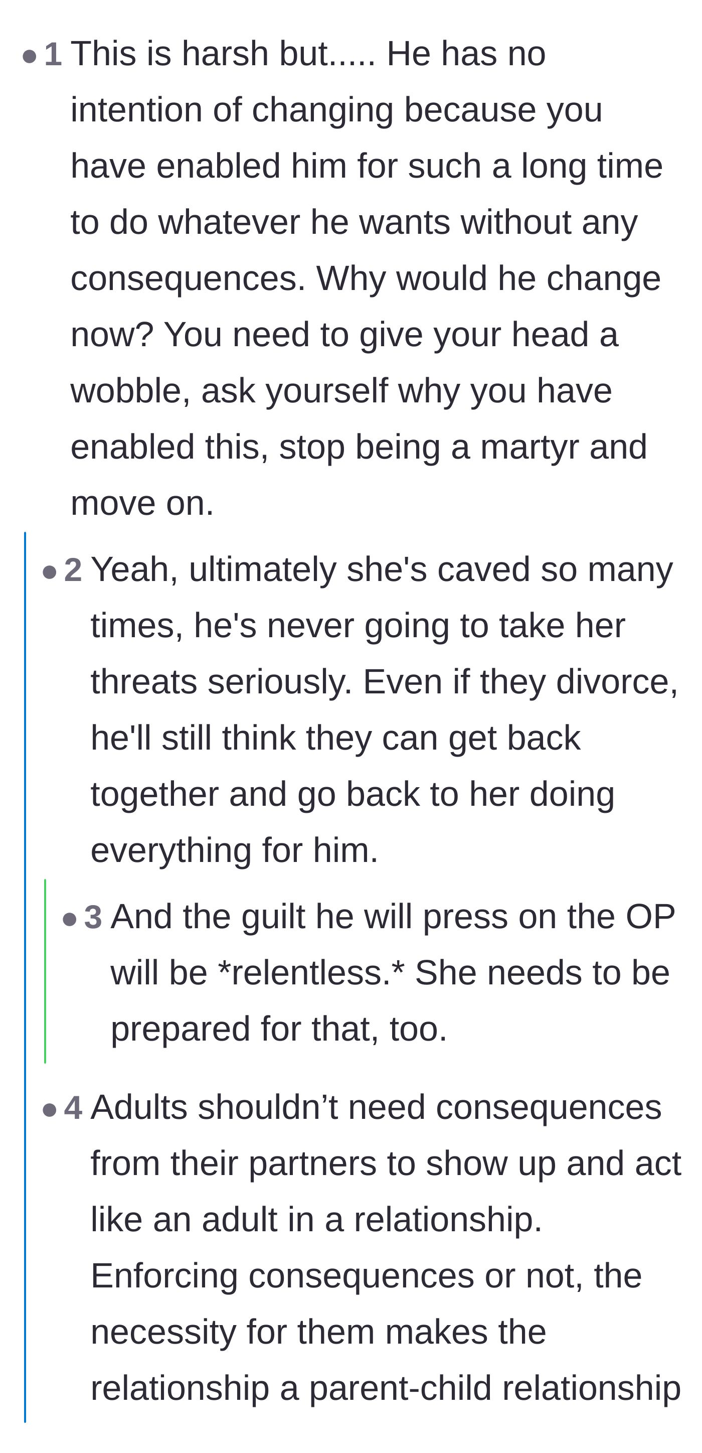 Comment thread 5 - A critical but supportive discussion about how the wife's years of enabling have allowed the husband to avoid consequences.