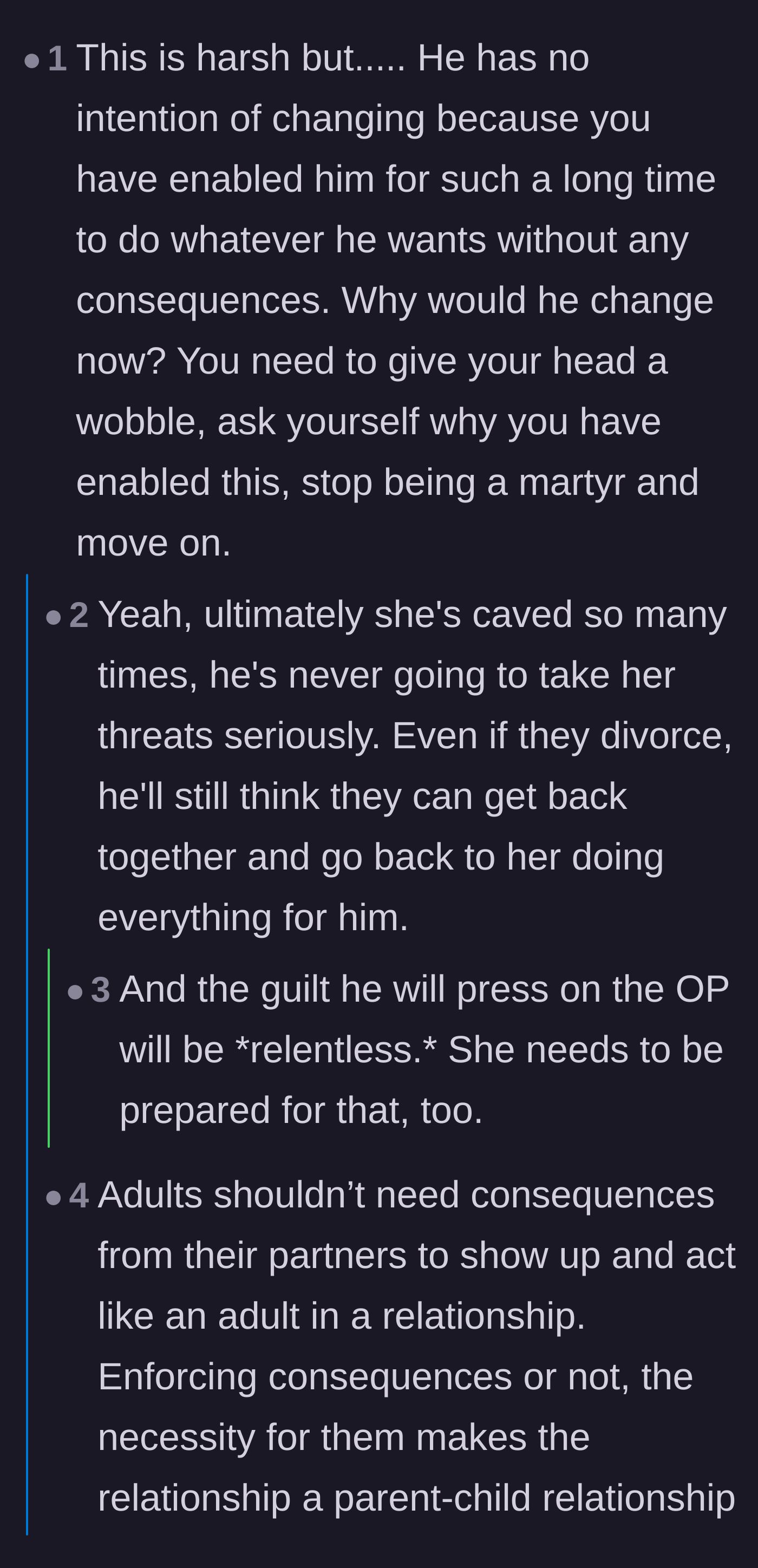 Comment thread 5 - A critical but supportive discussion about how the wife's years of enabling have allowed the husband to avoid consequences.