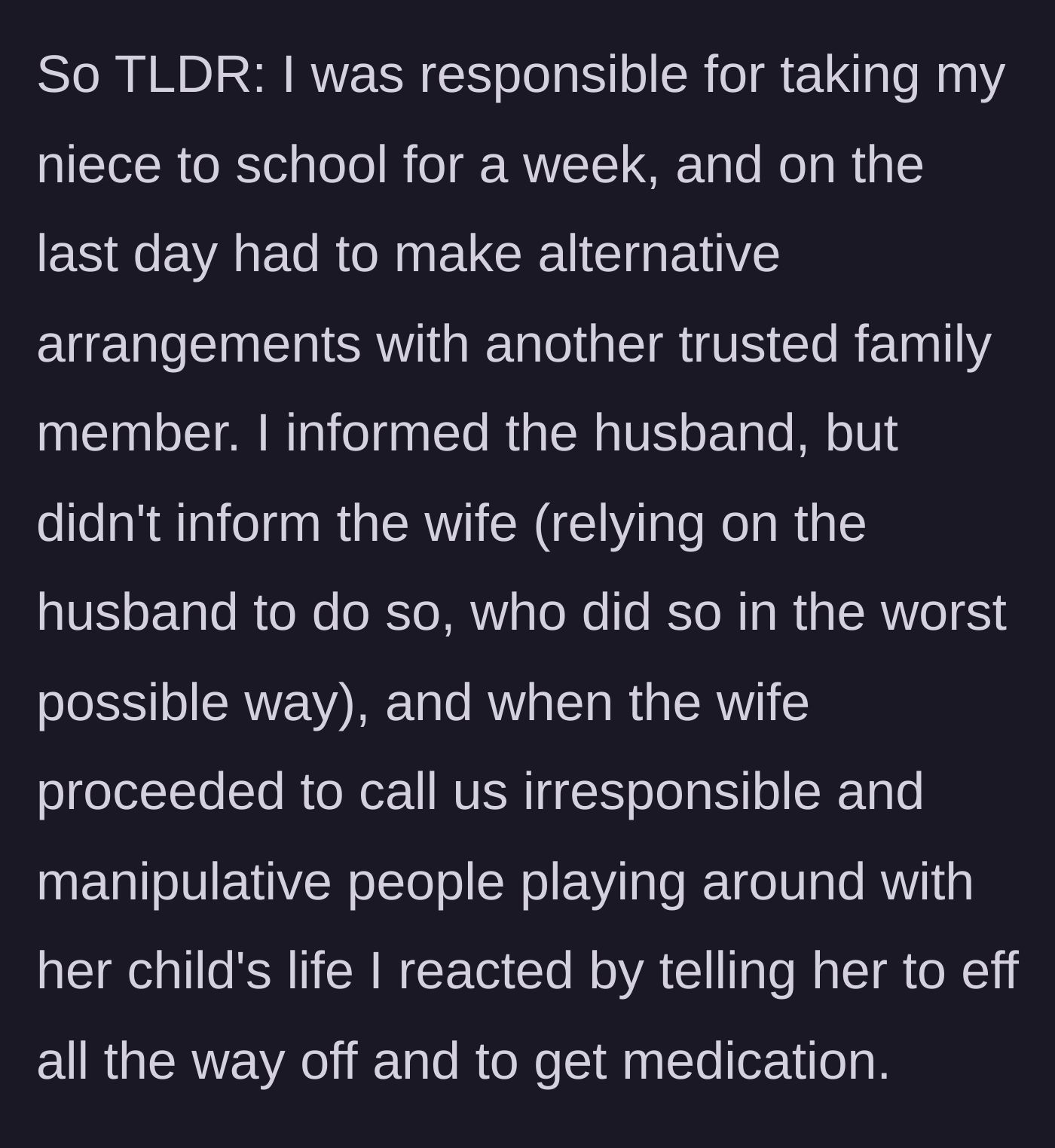 Story part 10 - The narrator summarizes the conflict, reiterating the ungratefulness of the sister and the resulting fallout.