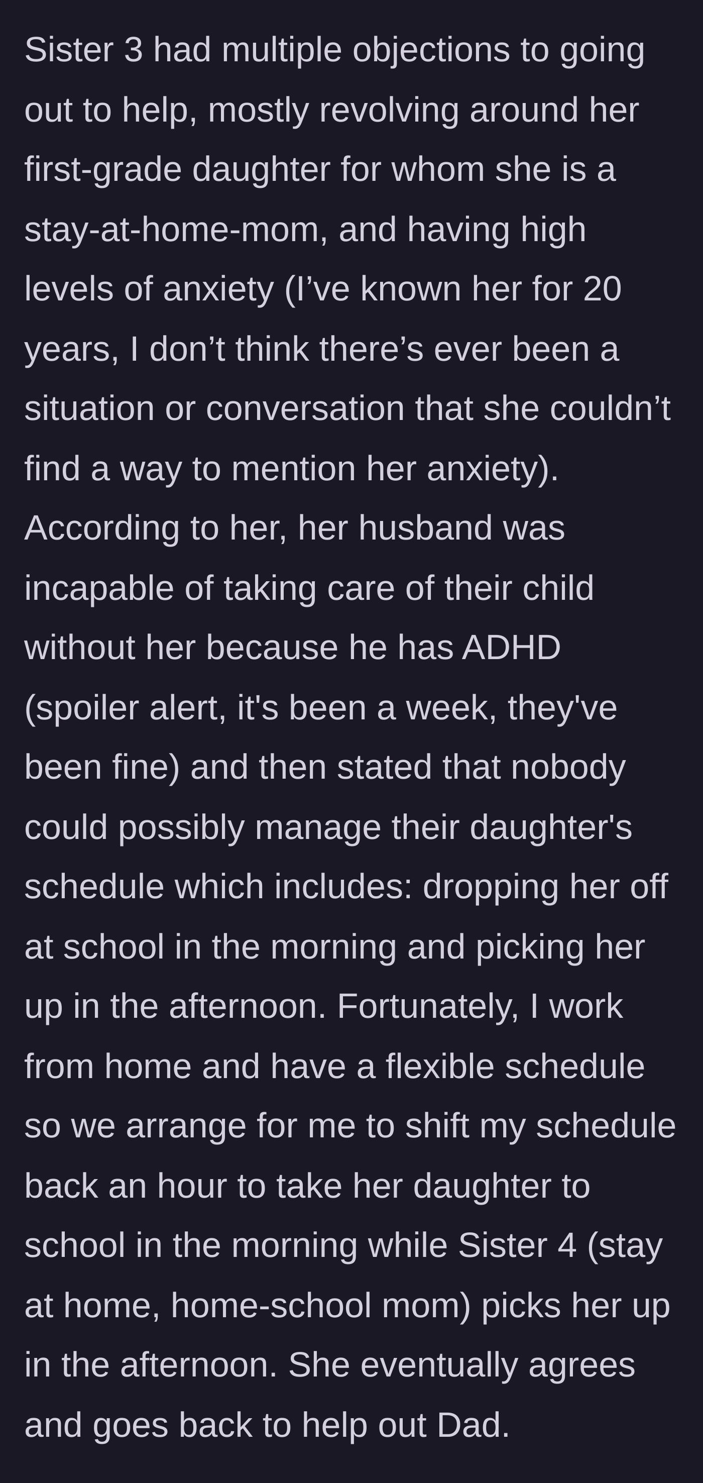 Story part 2 - Sister 3 complains about leaving her daughter with her supposedly incapable husband, so the narrator steps in to handle morning drop-offs.