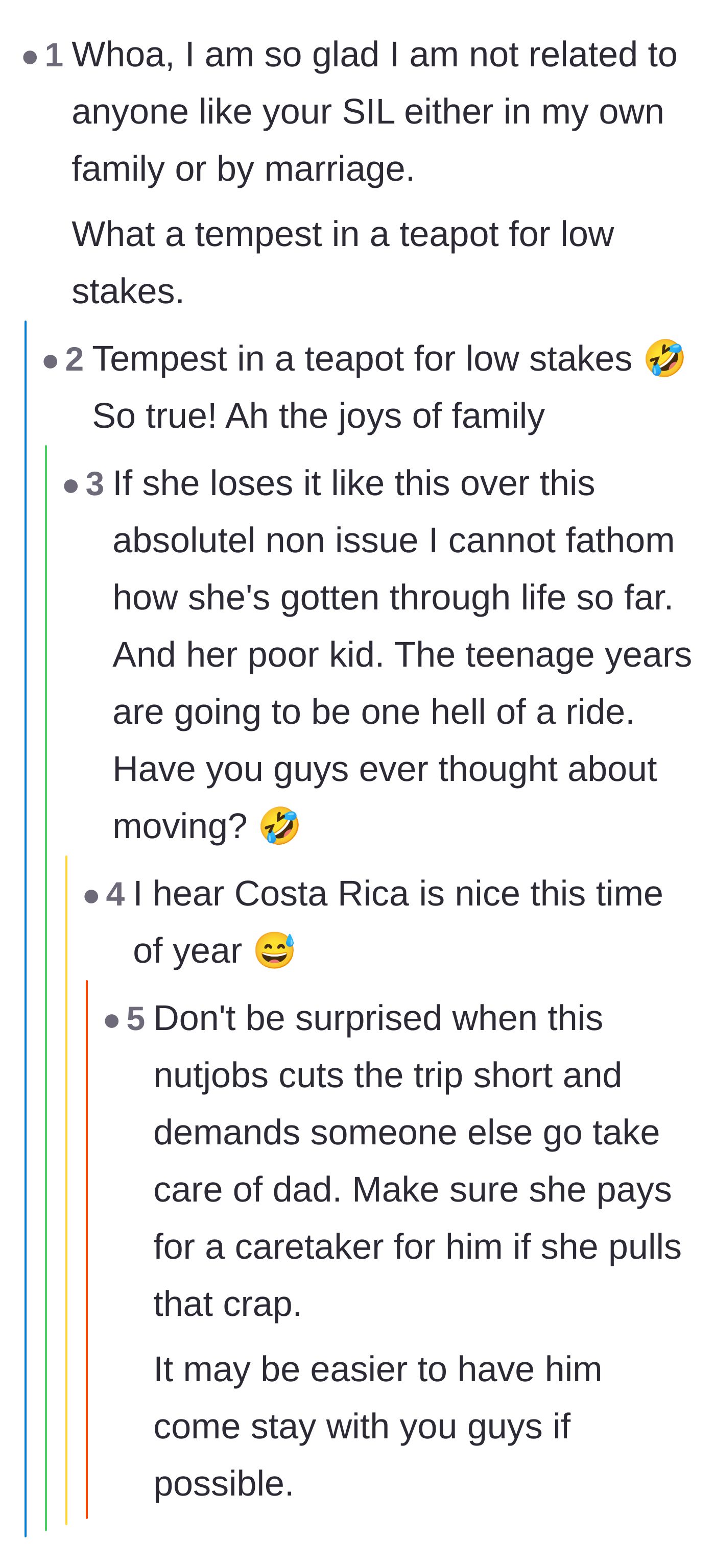 Comment thread 6 - Joking about the extreme overreaction to low stakes and suggesting the narrator flee the country.