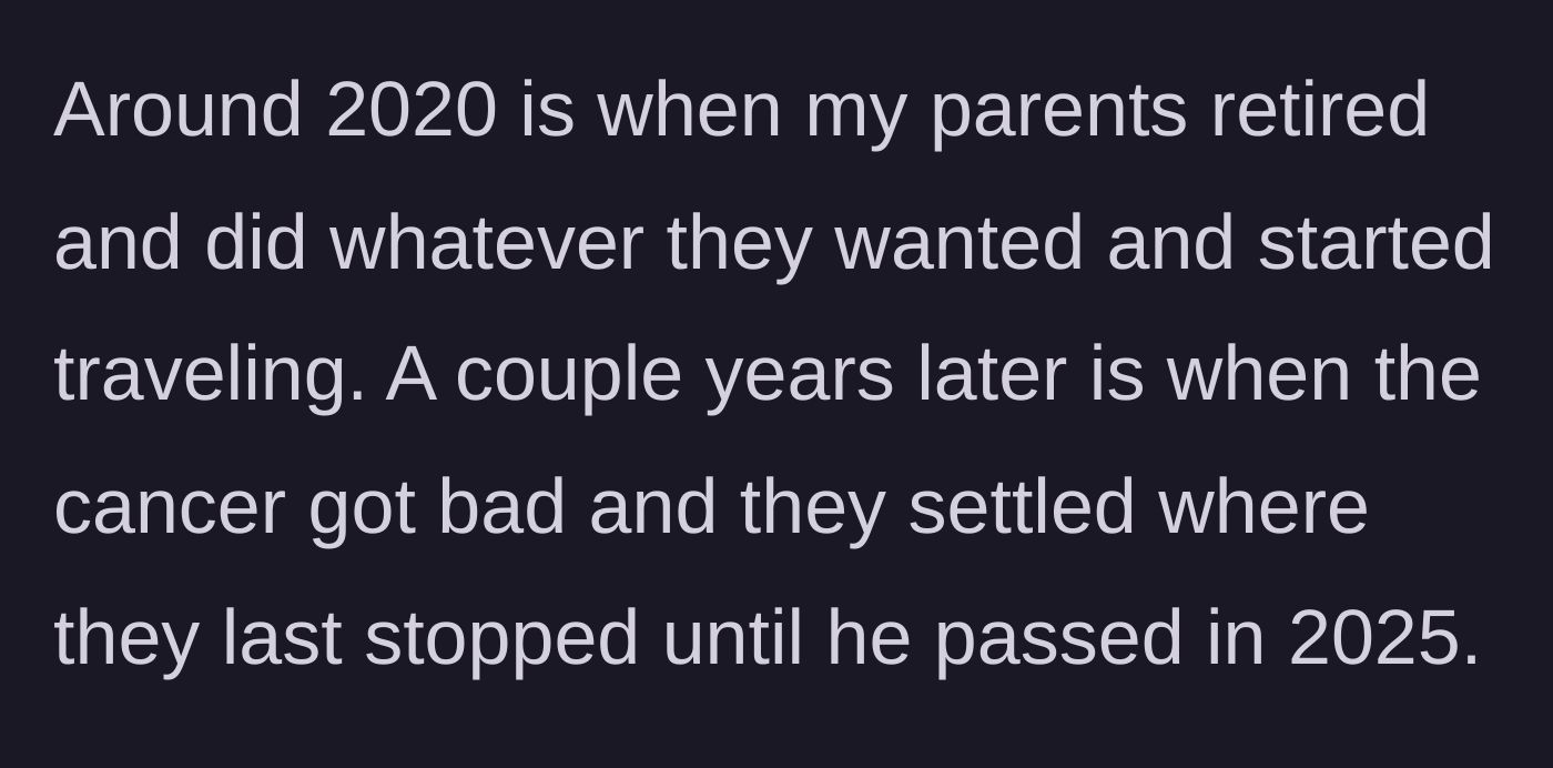 Story part 2 - Backstory of the parents' retirement, the father's cancer diagnosis, and his passing.