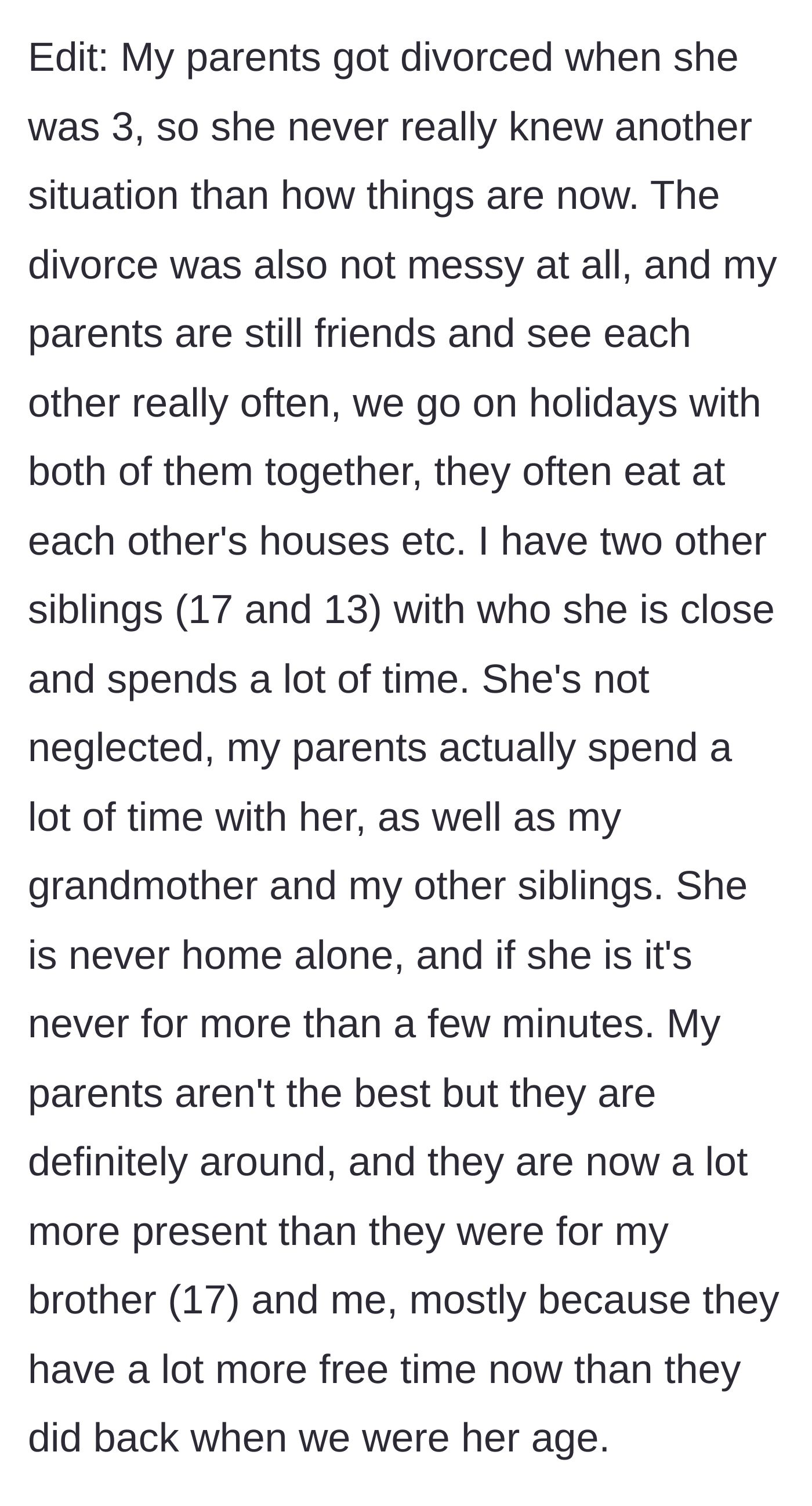 Story part 7 - Clarifications about the family's amicable divorce, proving the younger sister has an attentive, loving environment.