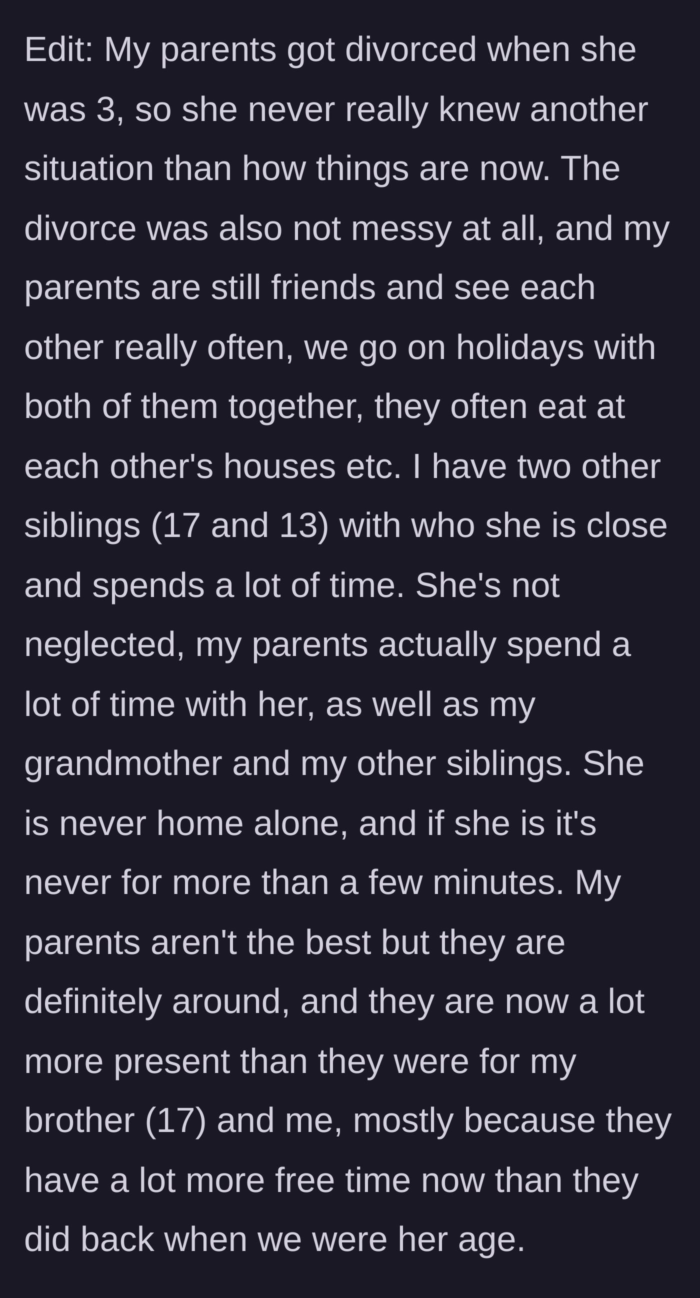 Story part 7 - Clarifications about the family's amicable divorce, proving the younger sister has an attentive, loving environment.