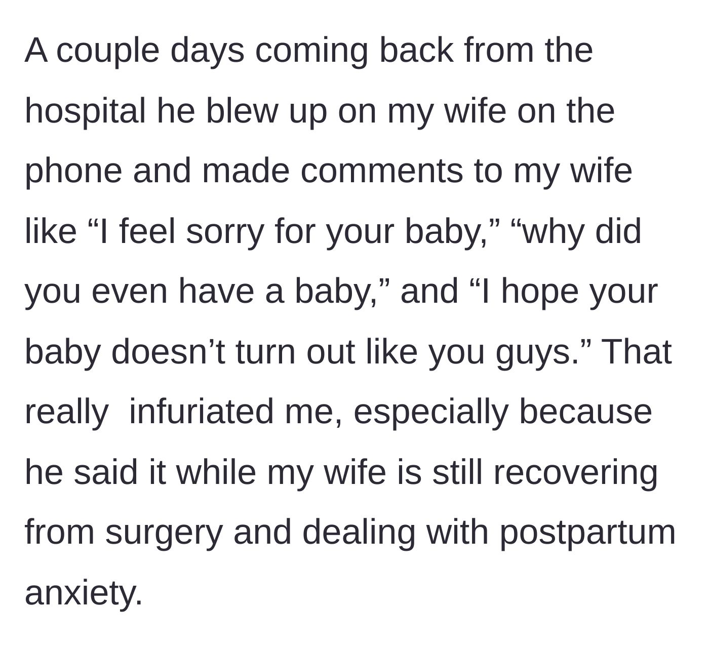 Story part 4 - Just days after the couple returns from the hospital, the brother-in-law verbally attacks the vulnerable new mother over the phone, saying he feels sorry for their baby.
